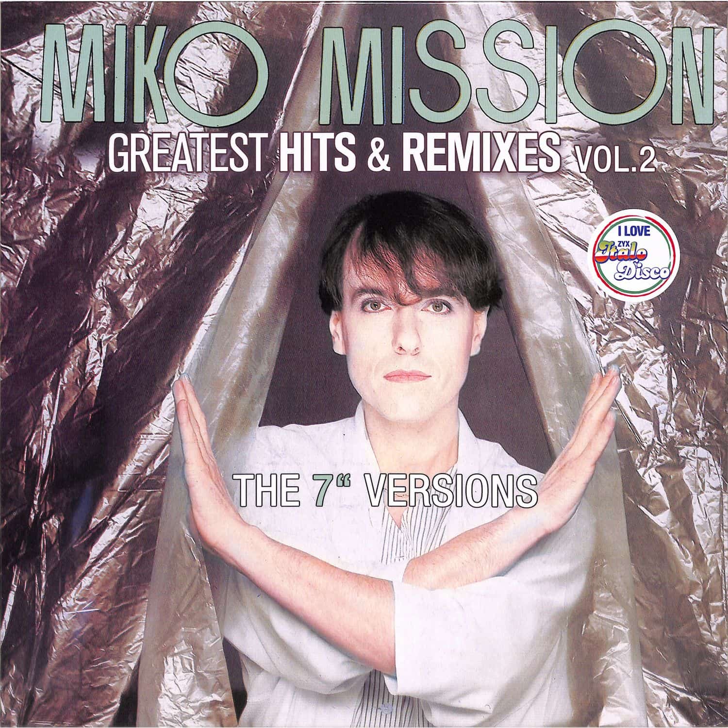 Miko Mission - GREATEST HITS & REMIXES VOL. 2 