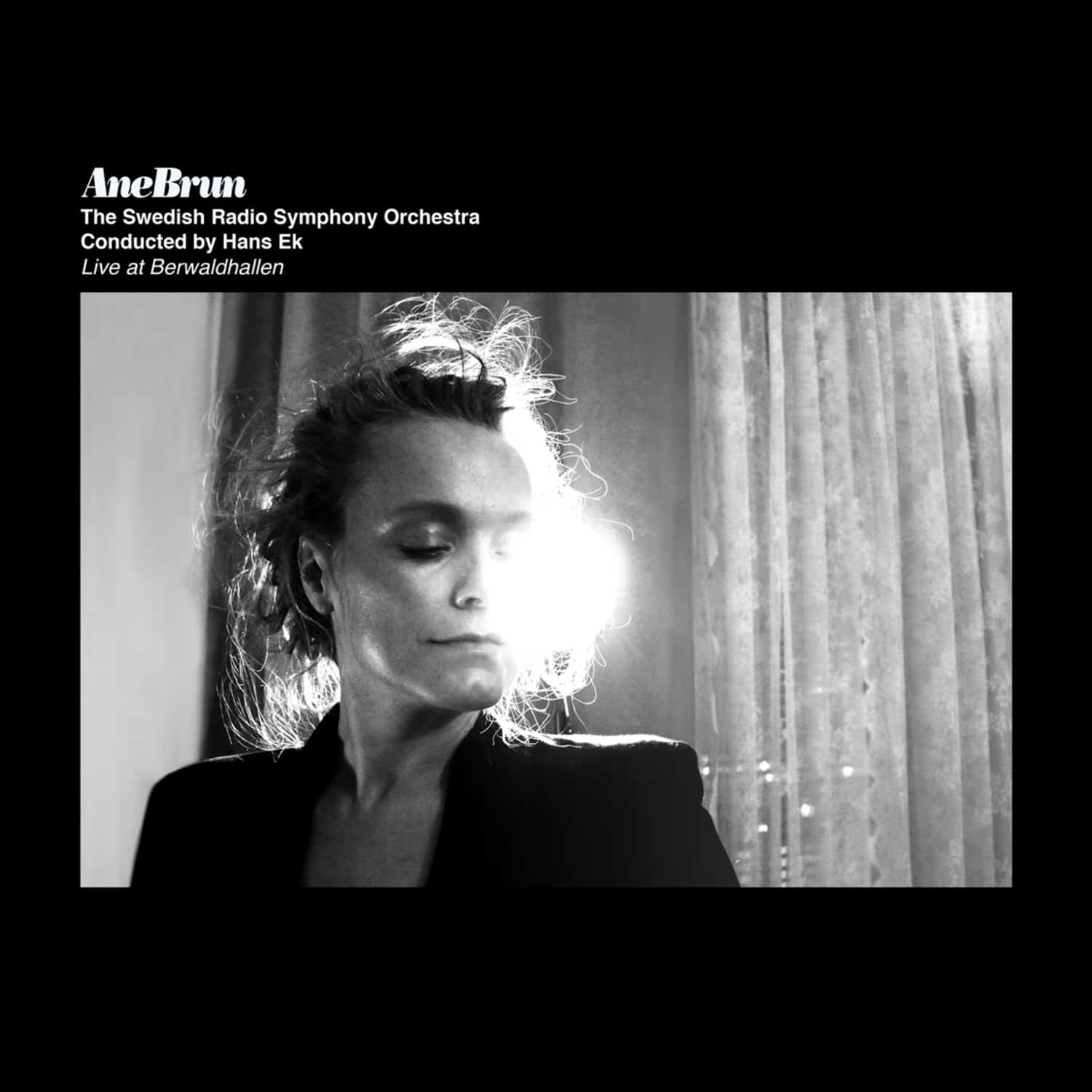 Ane Brun - LIVE AT BERWALDHALLEN 