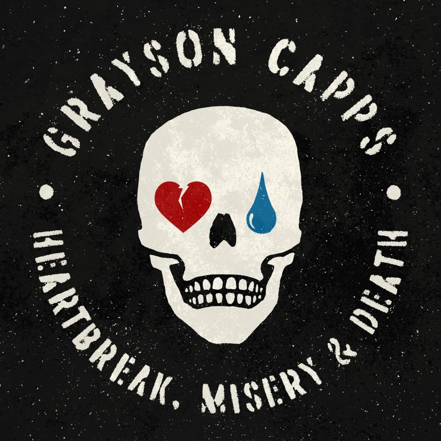 Grayson Capps - HEARTBREAK, MISERY & DEATH 