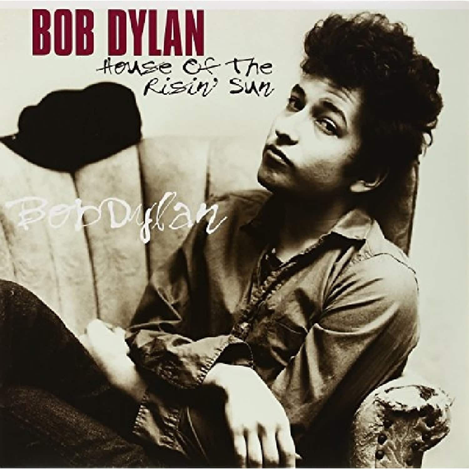 Bob Dylan - HOUSE OF THE RISIN SUN 
