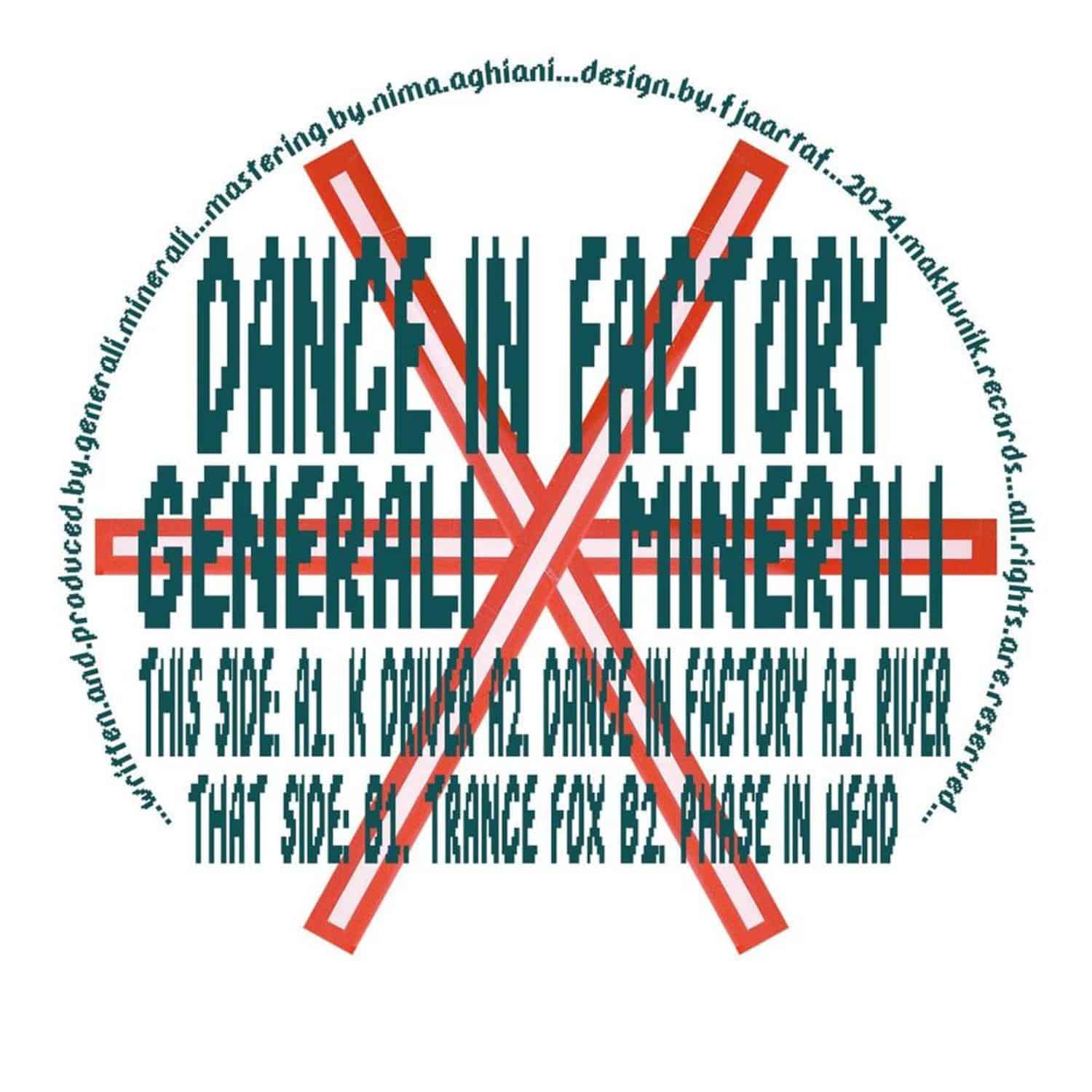 Generali Minerali - DANCE IN FACTORY