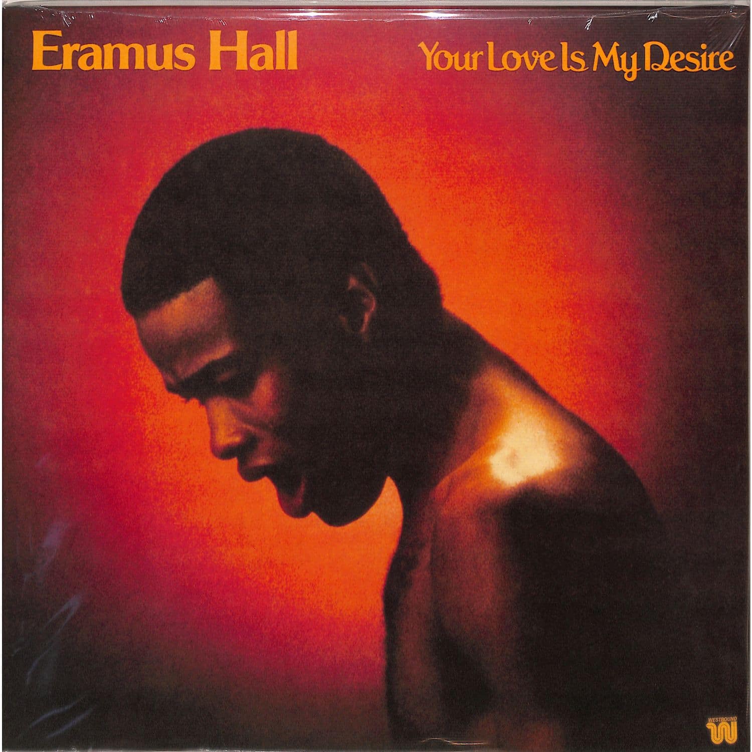 Eramus Hall - YOUR LOVE IS MY DESIRE 