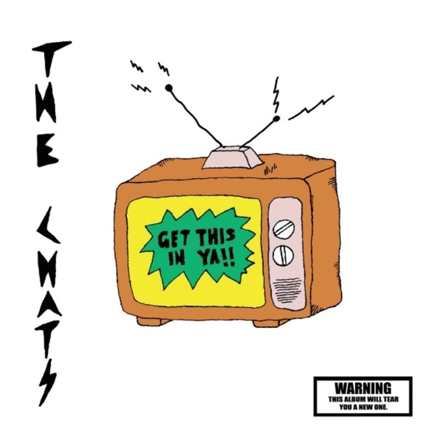 The Chats - GET THIS IN YA 