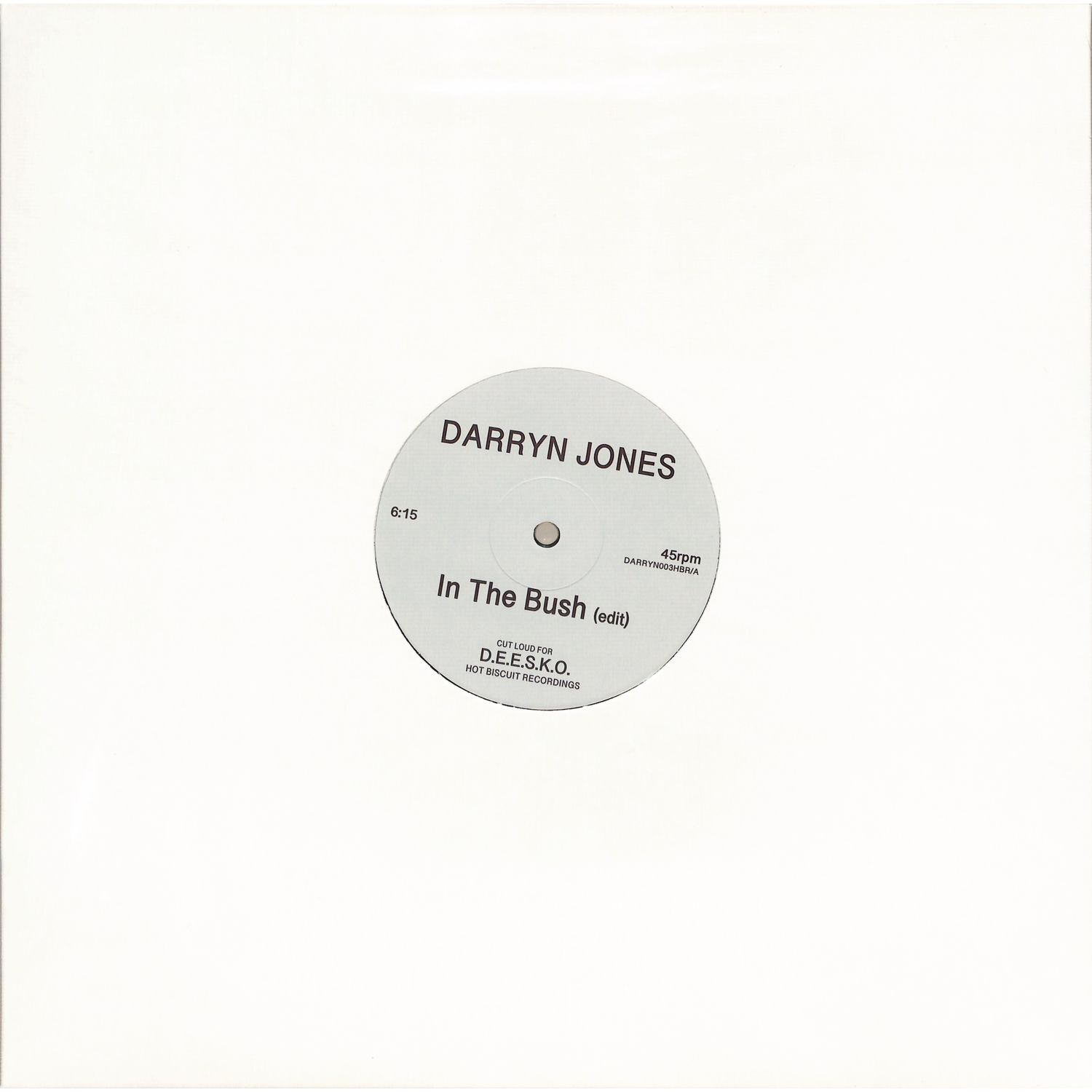 Darryn Jones - IN THE BUSH/ NOW I KNOW
