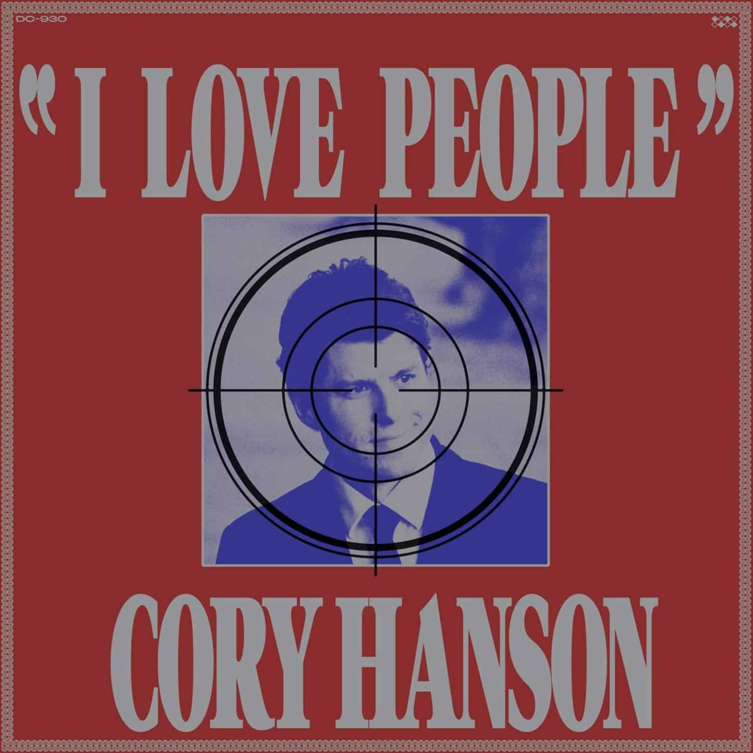 Cory Hanson - I LOVE PEOPLE 