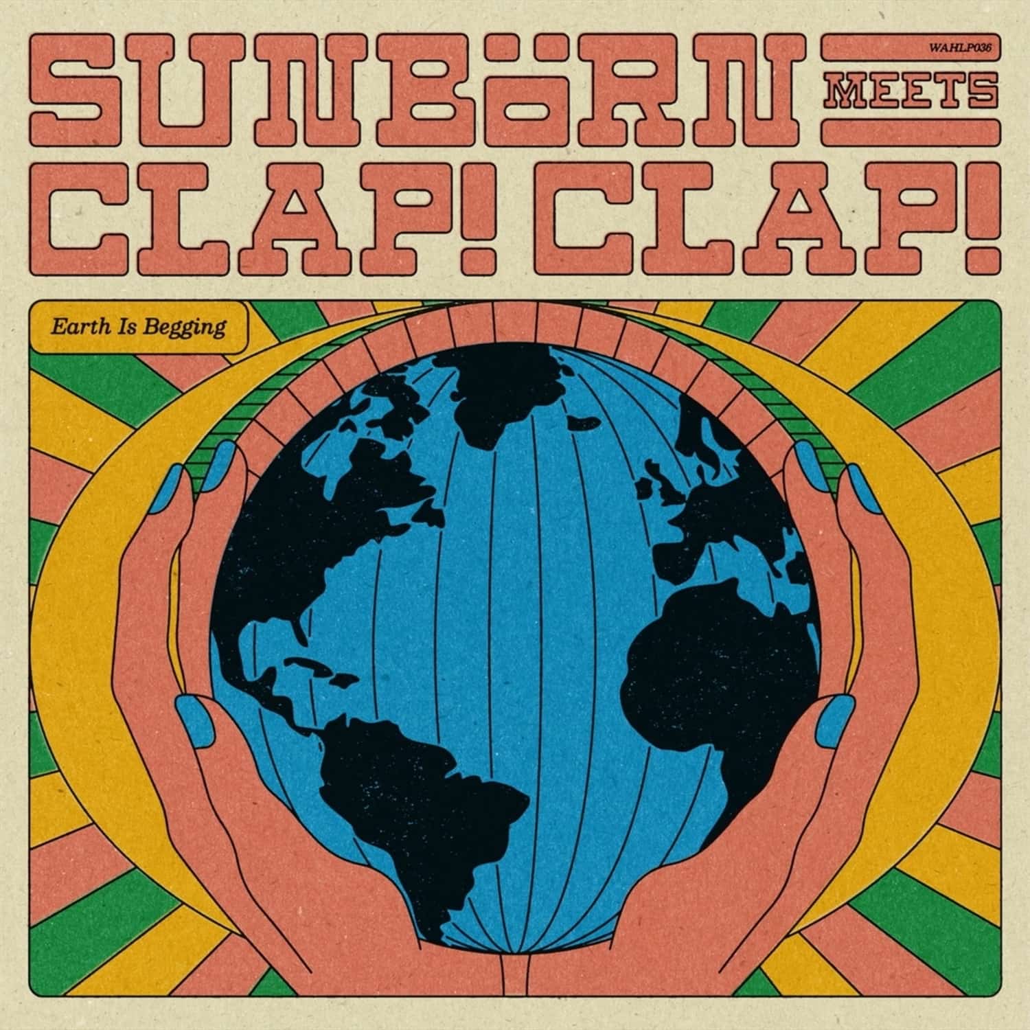 Sunbrn & Clap! Clap! - EARTH IS BEGGING 