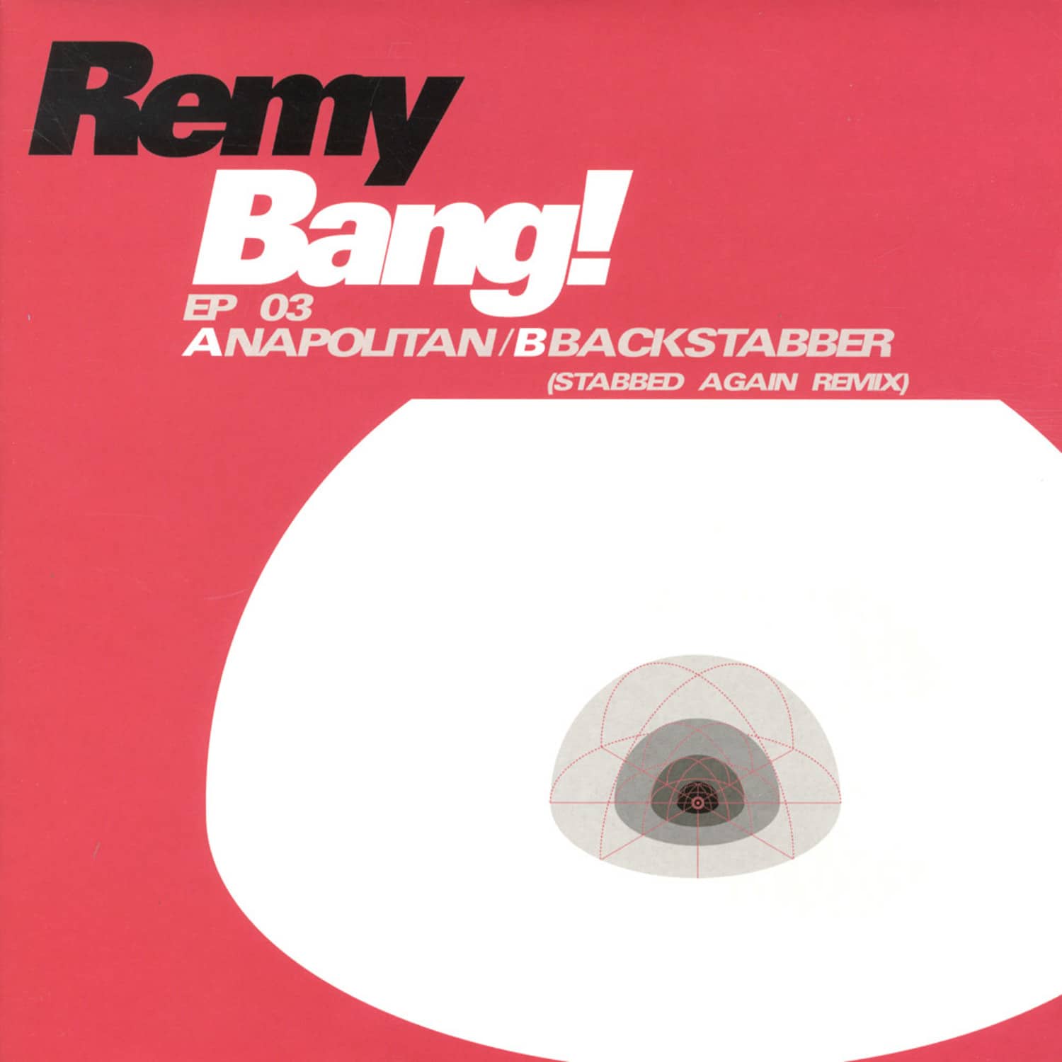 Remy - BANG! EP 3