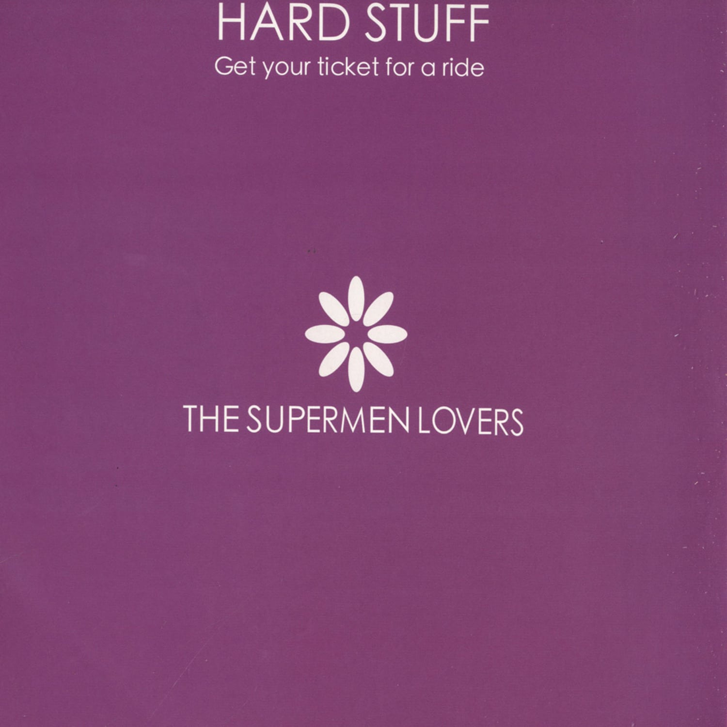 The Superman Lovers - HARD STUFF