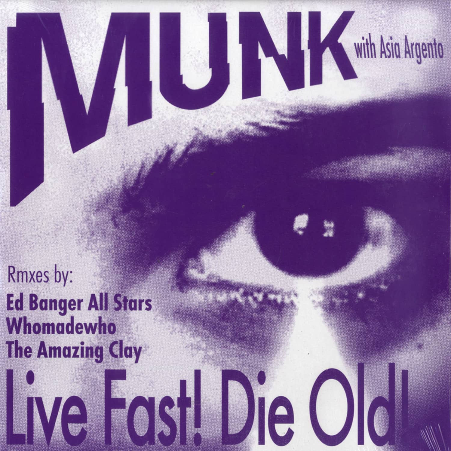 Munk feat. Asia Argento - LIVE FAST! DIE OLD! PART 2