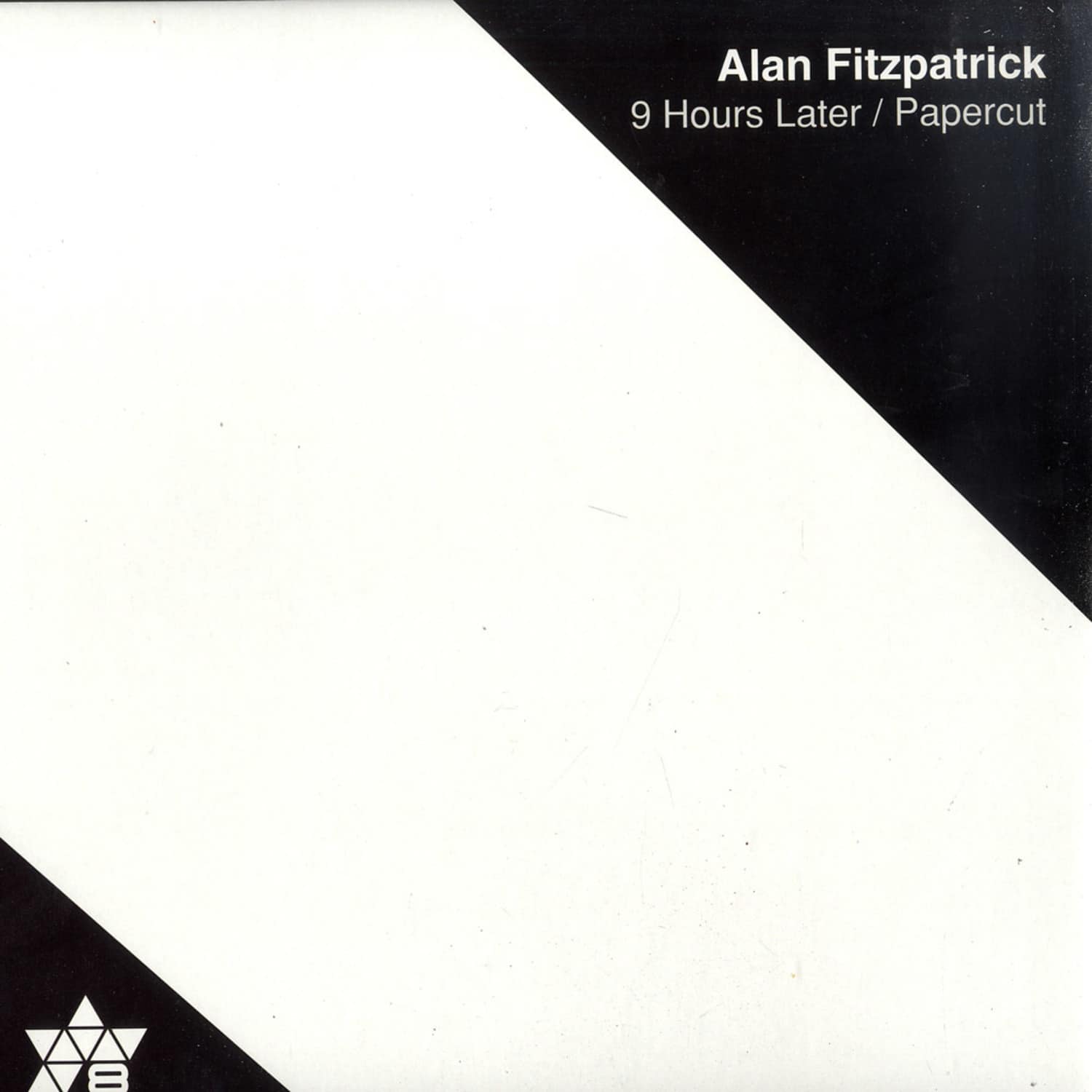 Alan Fitzpatrick - 9 HOURS LATER / PAPERCUT