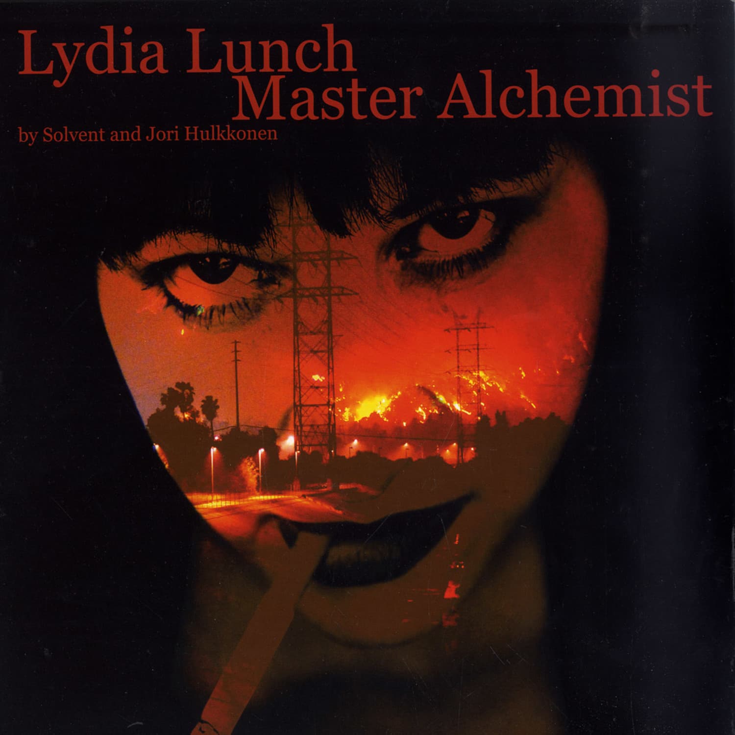 Lydia Lunch - MASTER ALCHEMIST