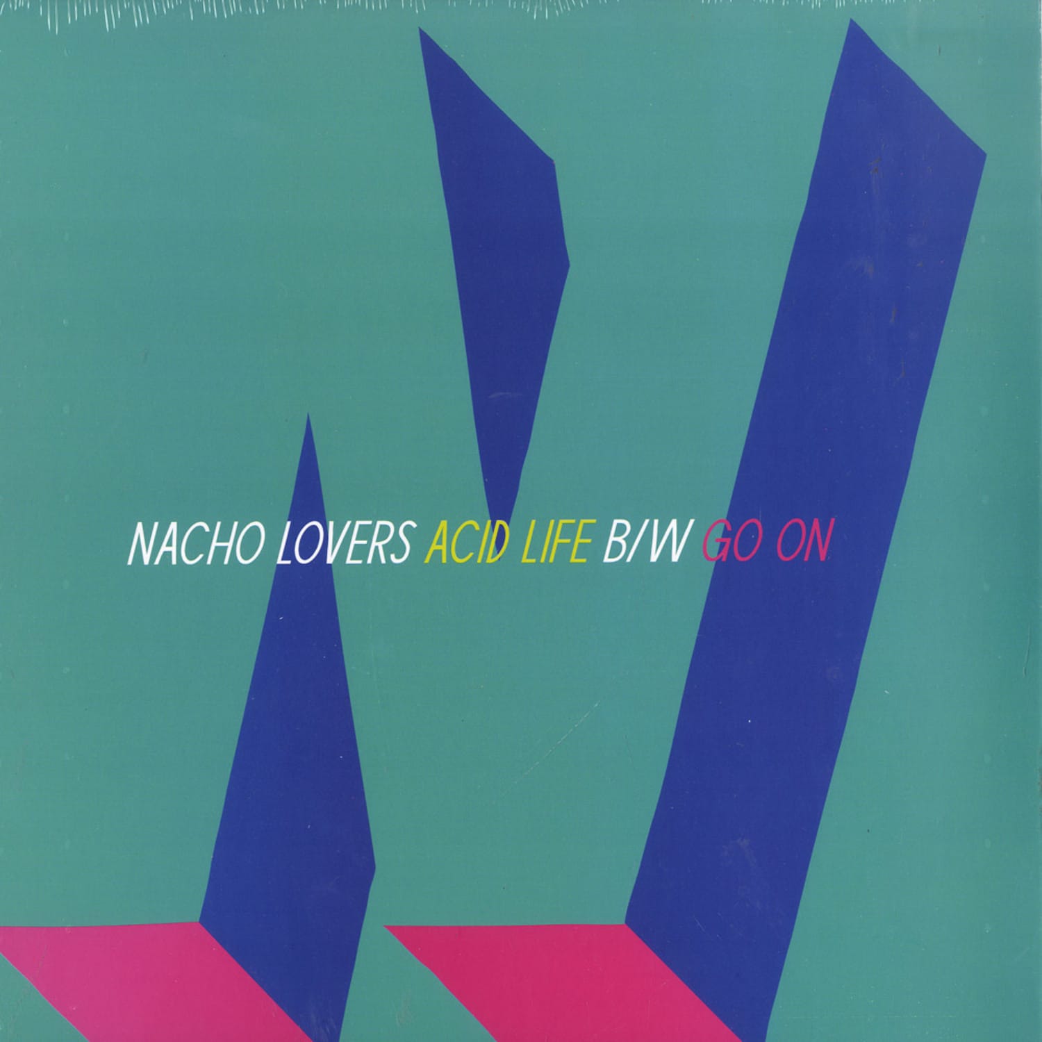 Nacho Lovers - ACID LIFE
