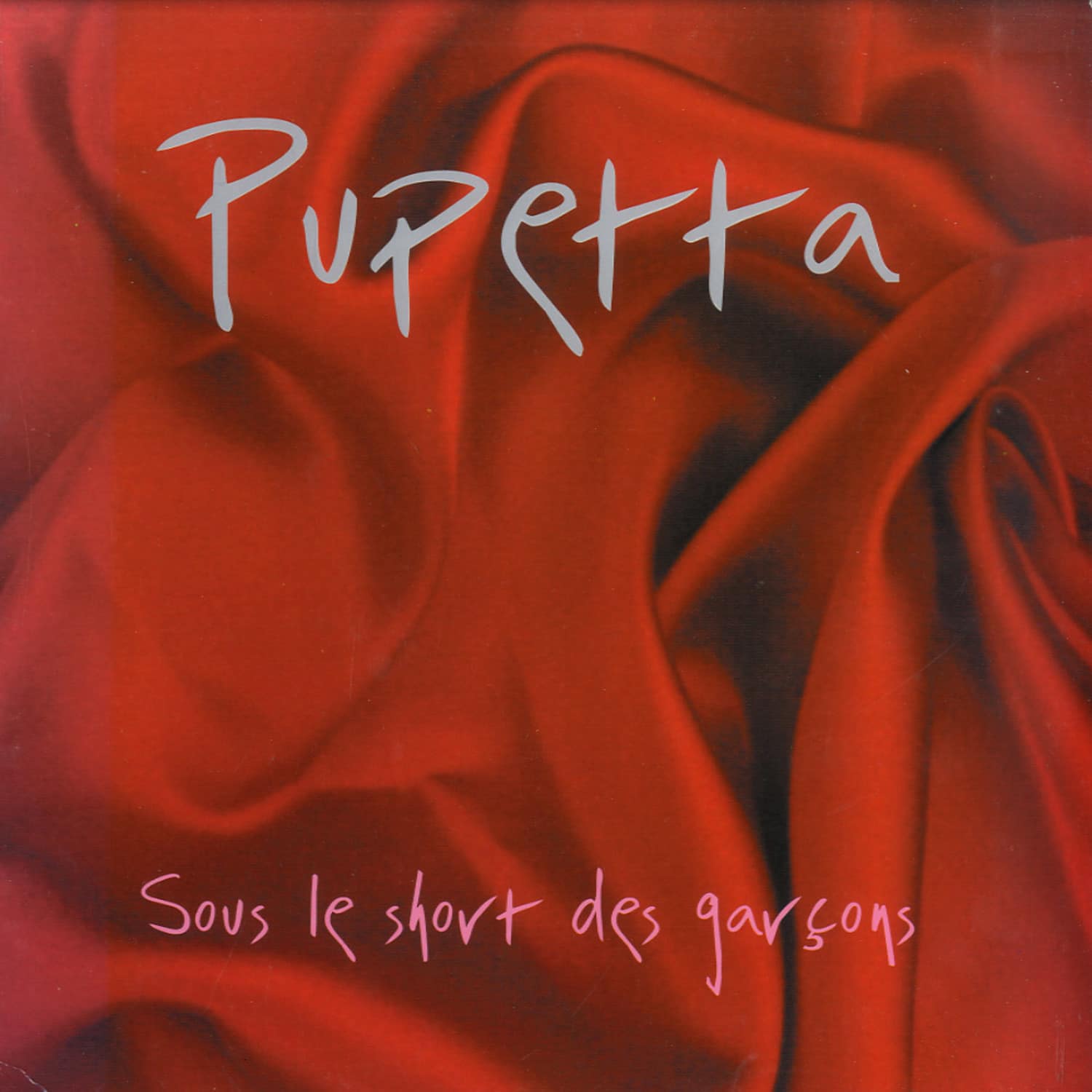 Pupetta - SOUS LE SHORT DES GARCONS