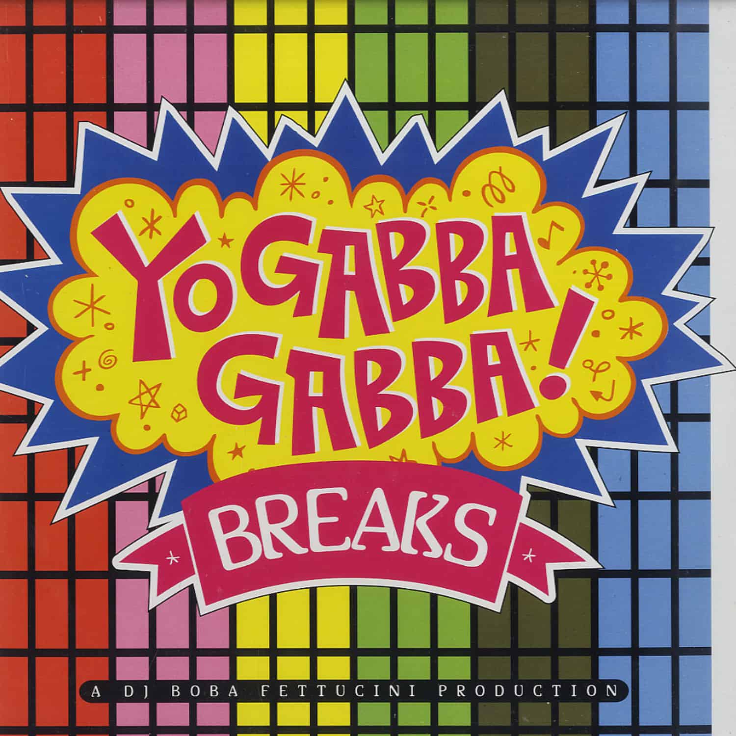 Boba Fettucinni - YO GABBA GABBA BREAKS