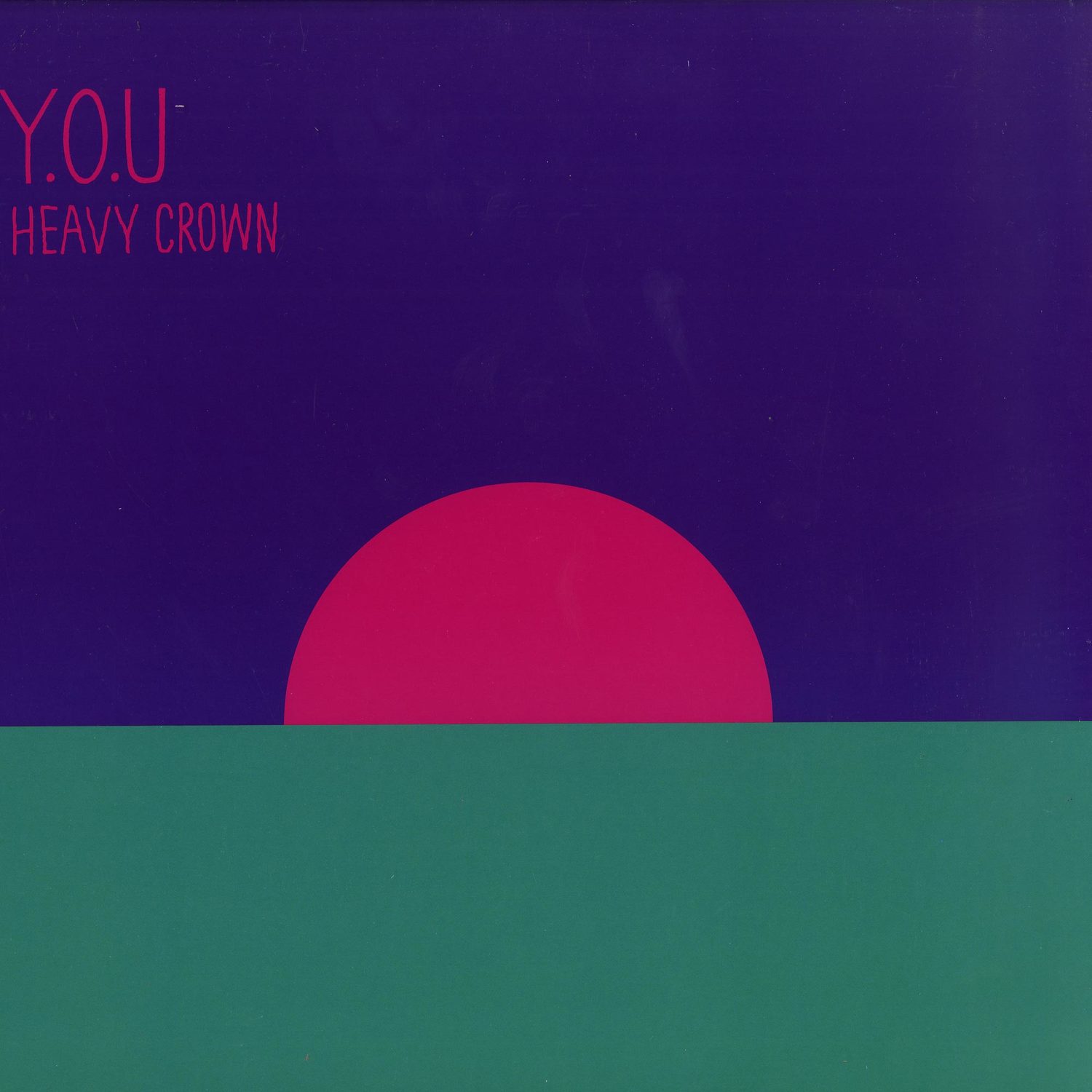 Y.O.U. - HEAVY CROWN
