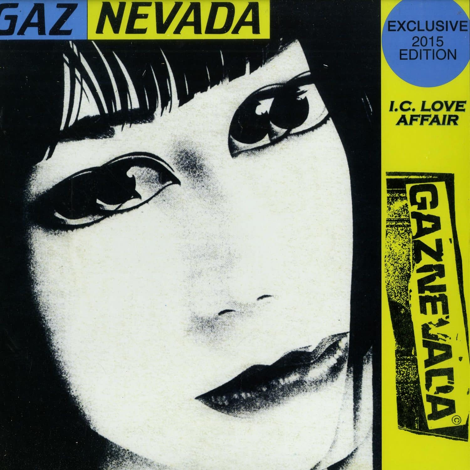 Gaznevada - I.C. LOVE AFFAIR EXCLUSIVE 2015 EDITION