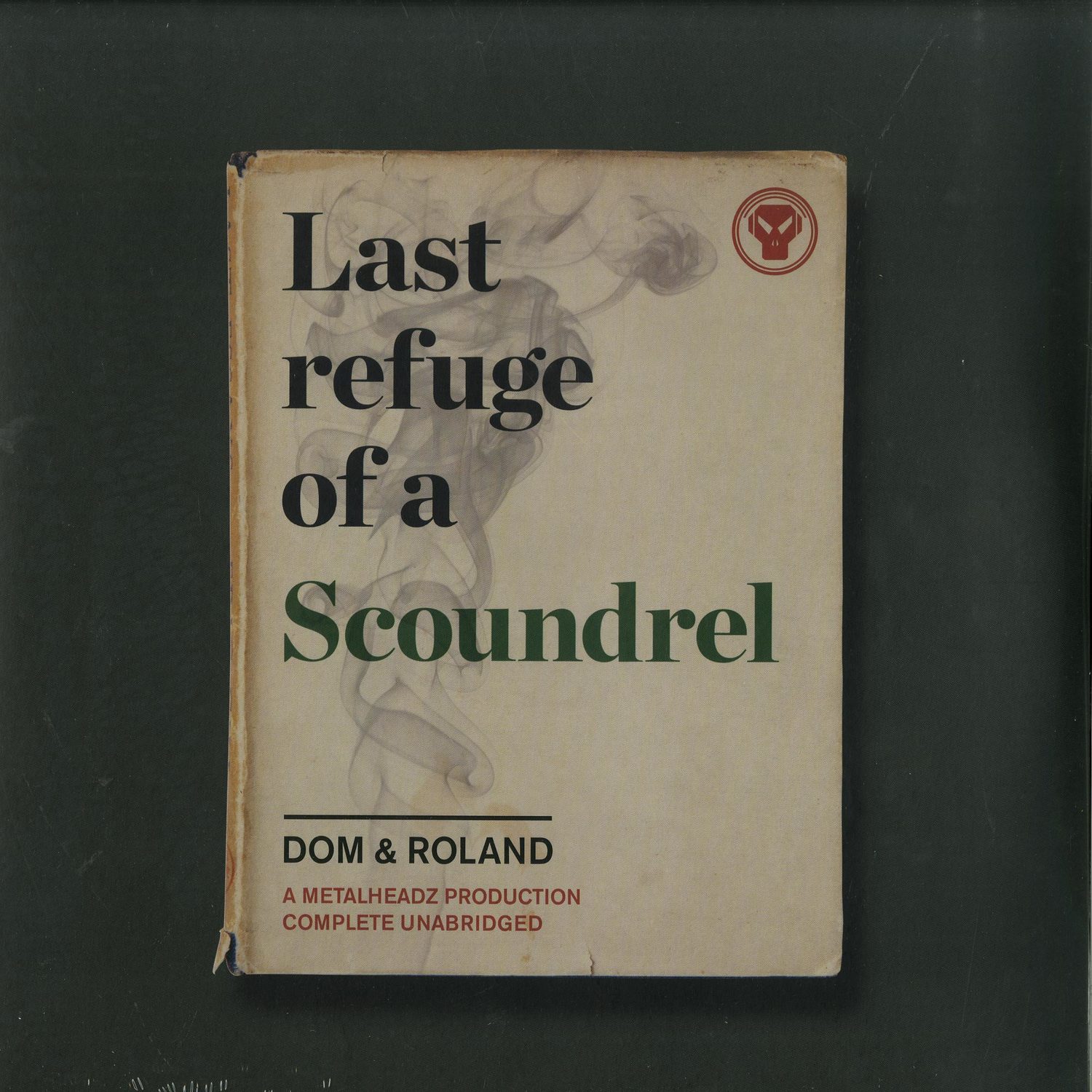 Dom & Roland - LAST REFUGE OF A SCOUNDREL 
