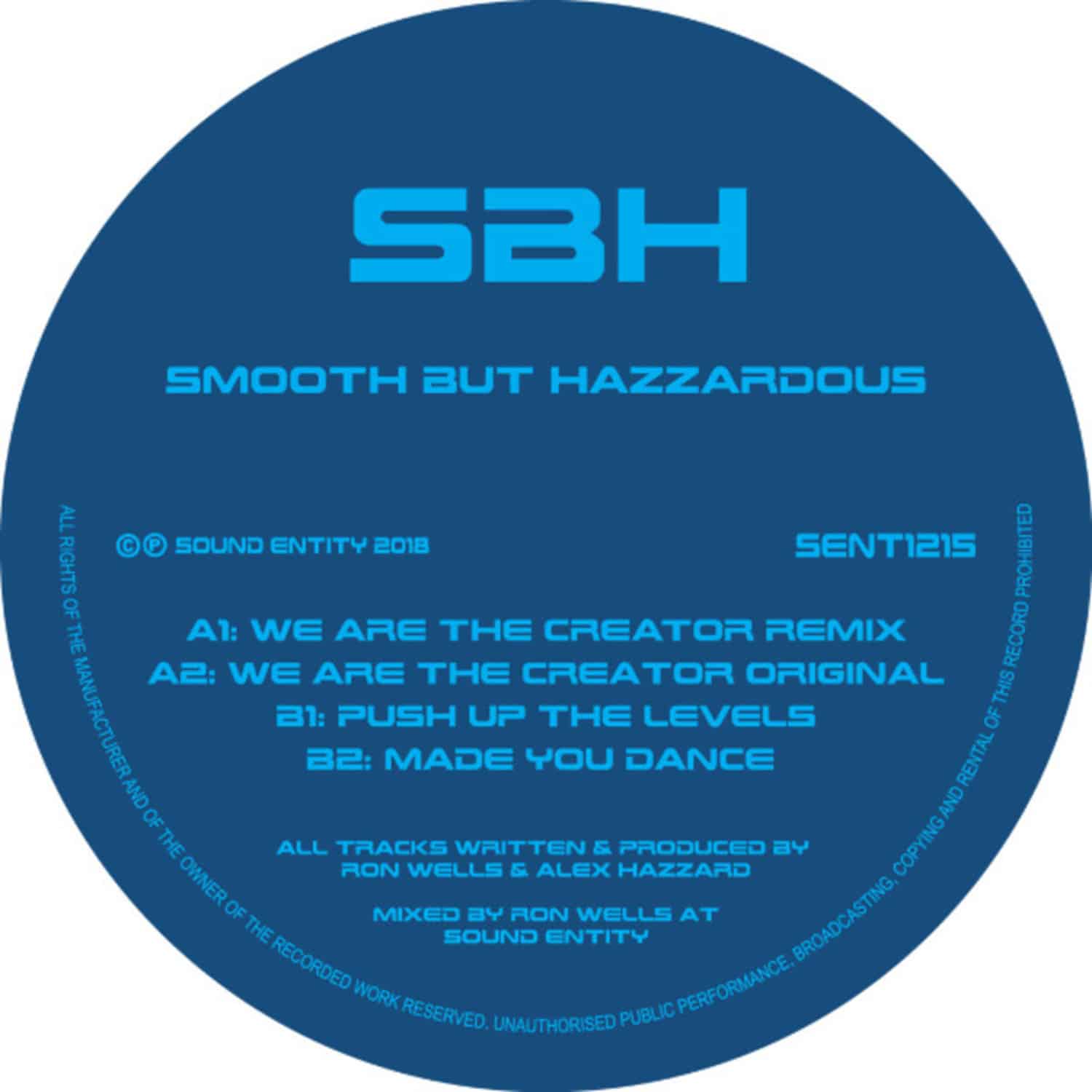 Smooth But Hazzardous - WE ARE THE CREATOR