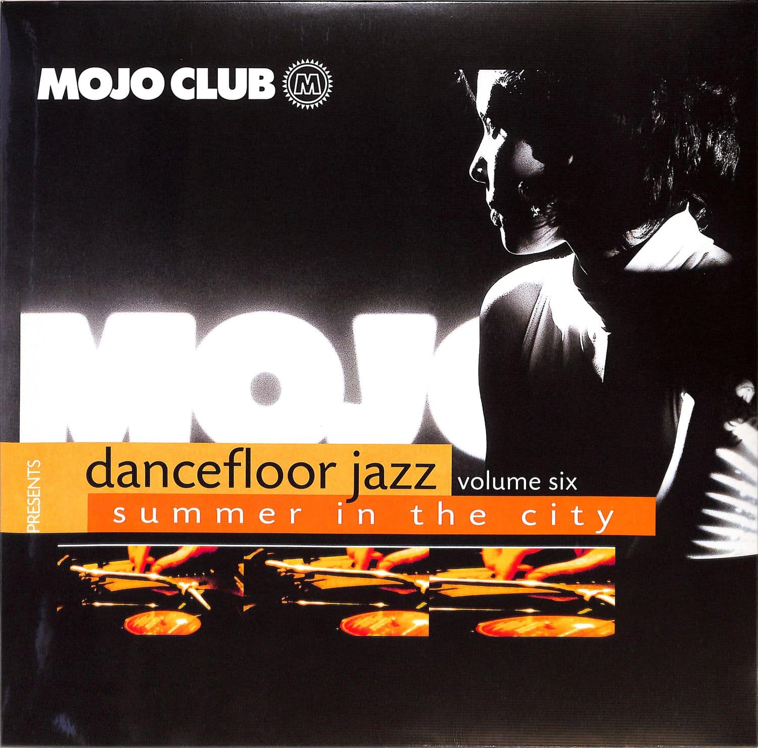 Various Artists - MOJO CLUB VOL. 6 - SUMMER IN THE CITY 
