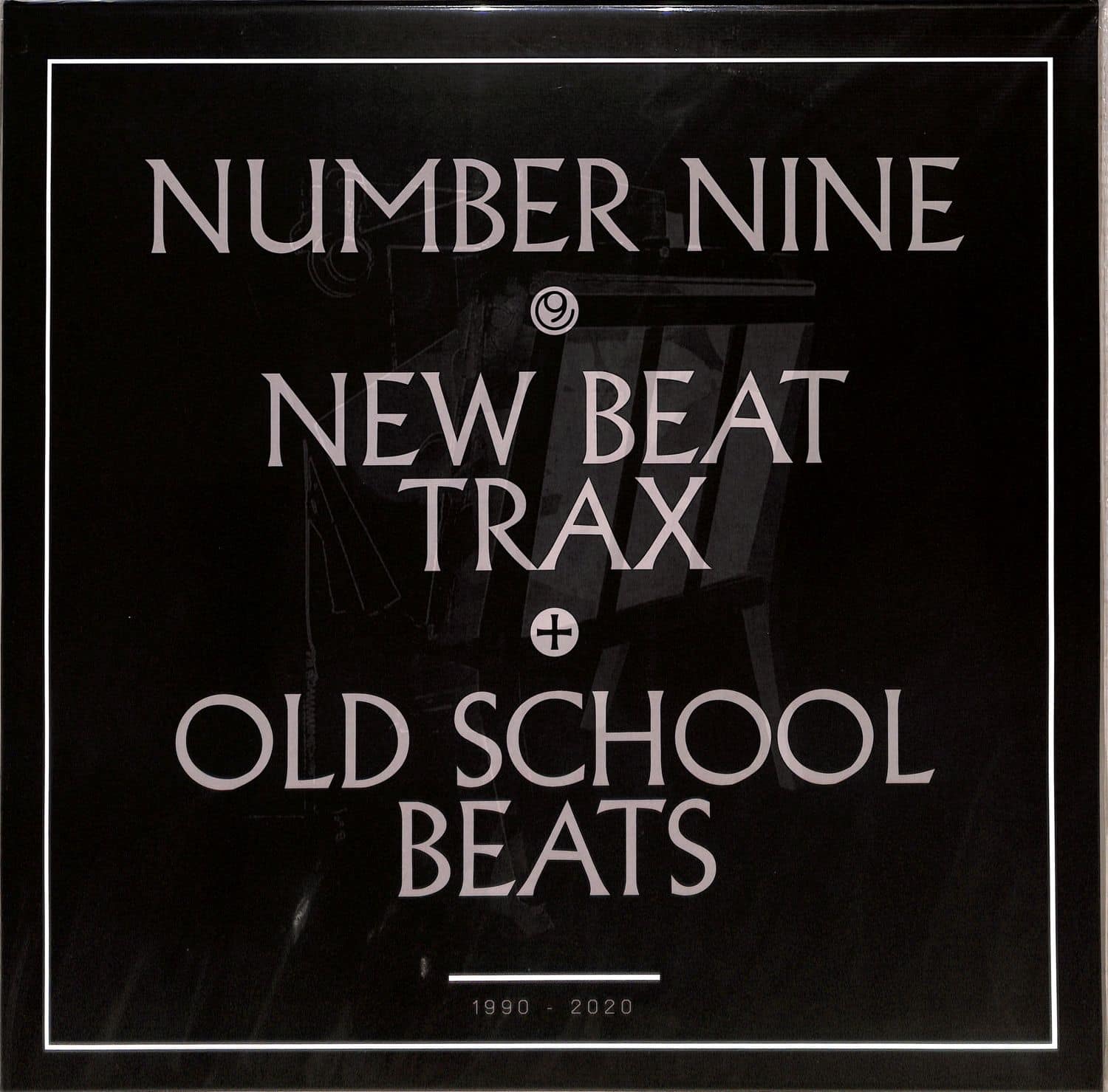 New Beat Trax + Old School Beats - A COMPILATION OF NUMBER NINE 
