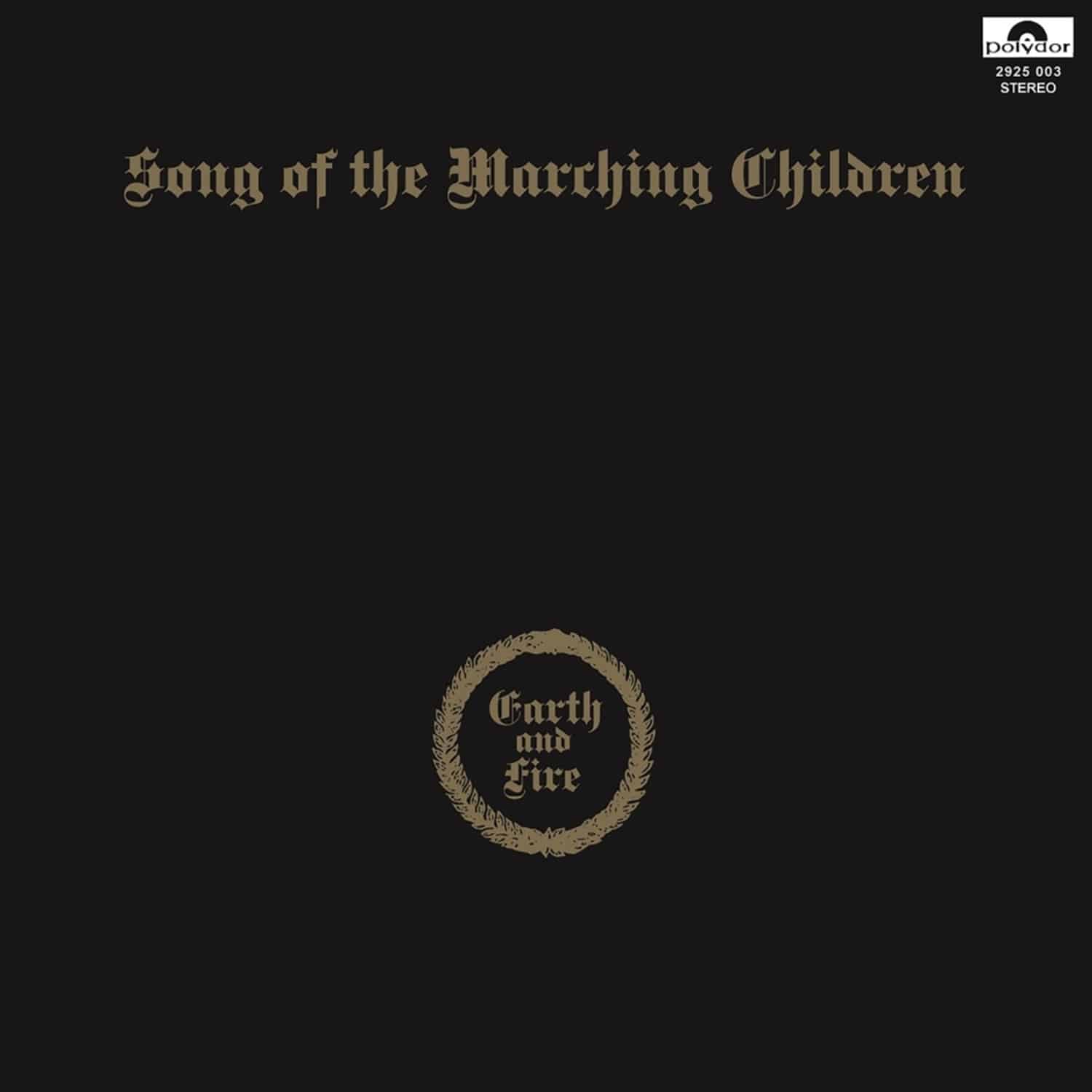 Earth & Fire  - SONG OF THE MARCHING CHILDREN 
