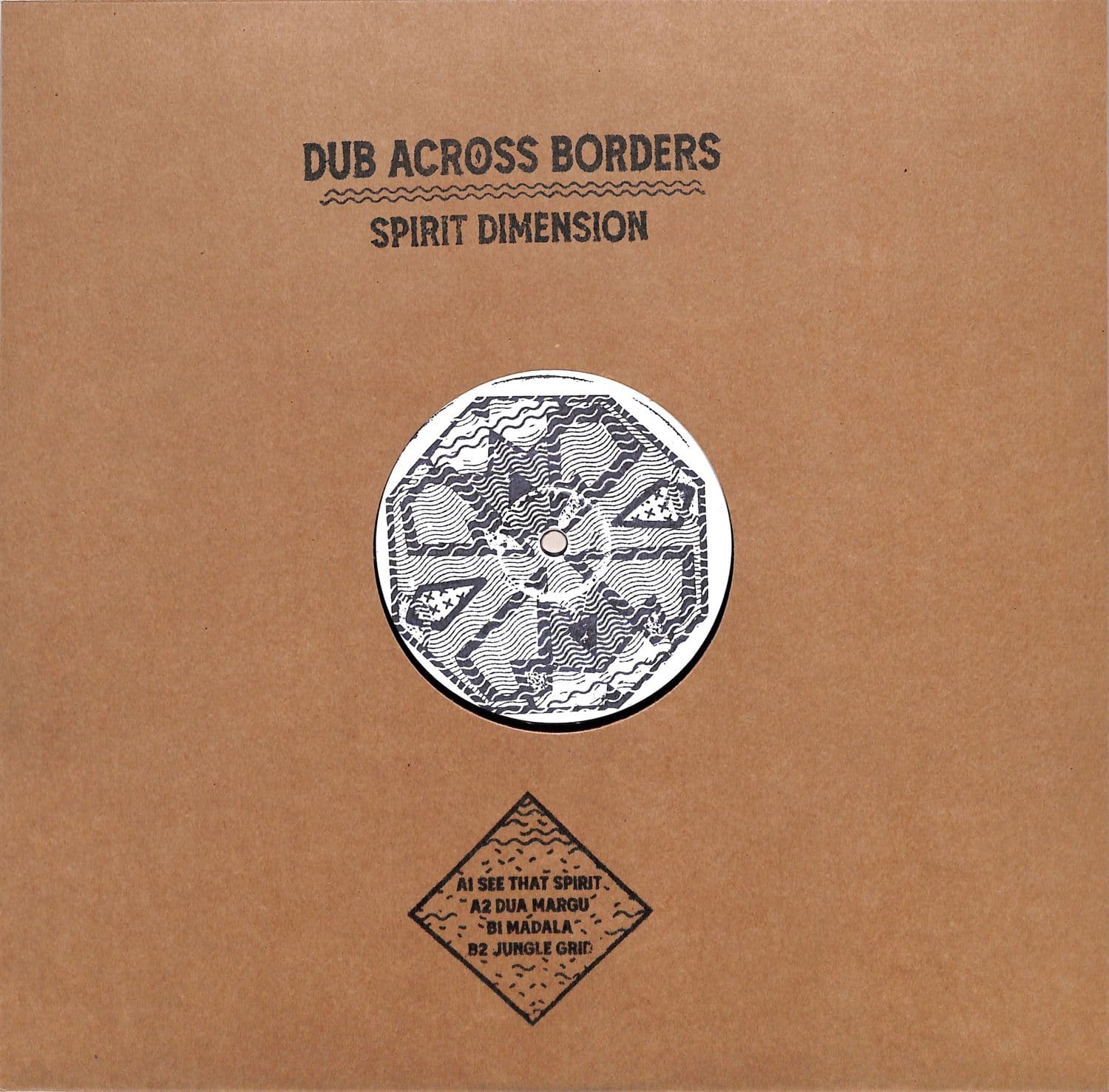 Dub Across Borders - SPIRIT DIMENSION EP