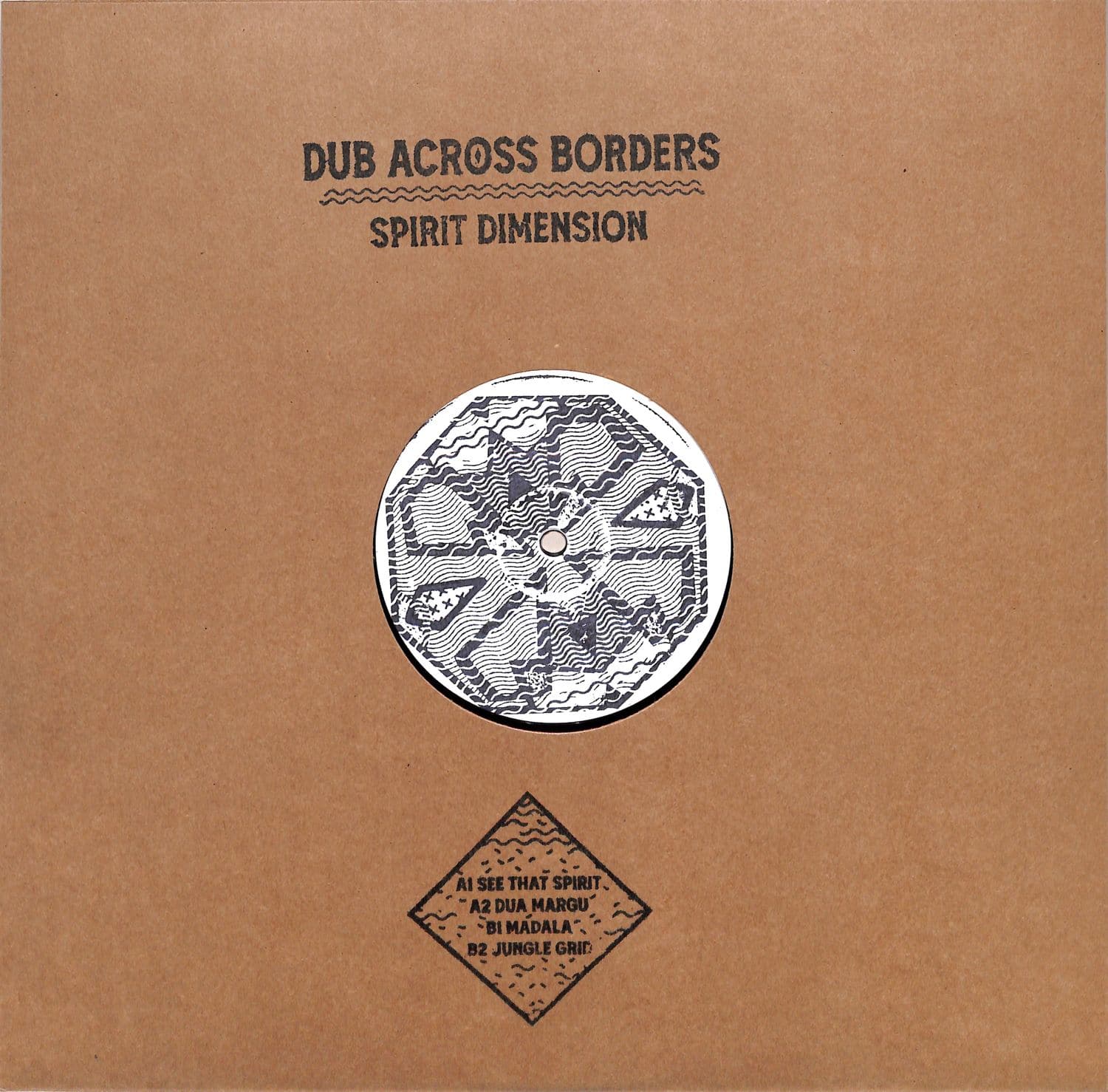 Dub Across Borders - SPIRIT DIMENSION EP