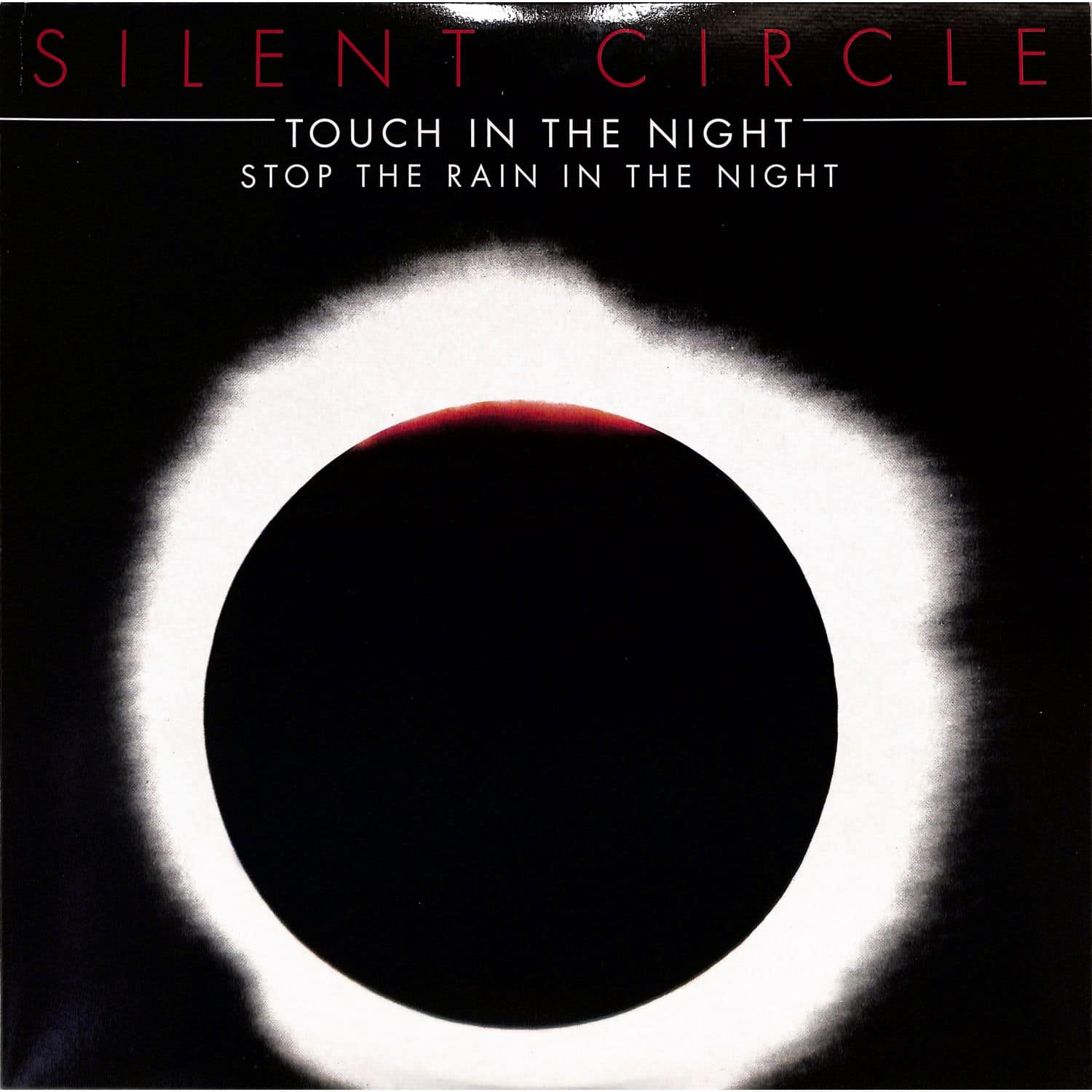 Silent Circle - TOUCH IN THE NIGHT