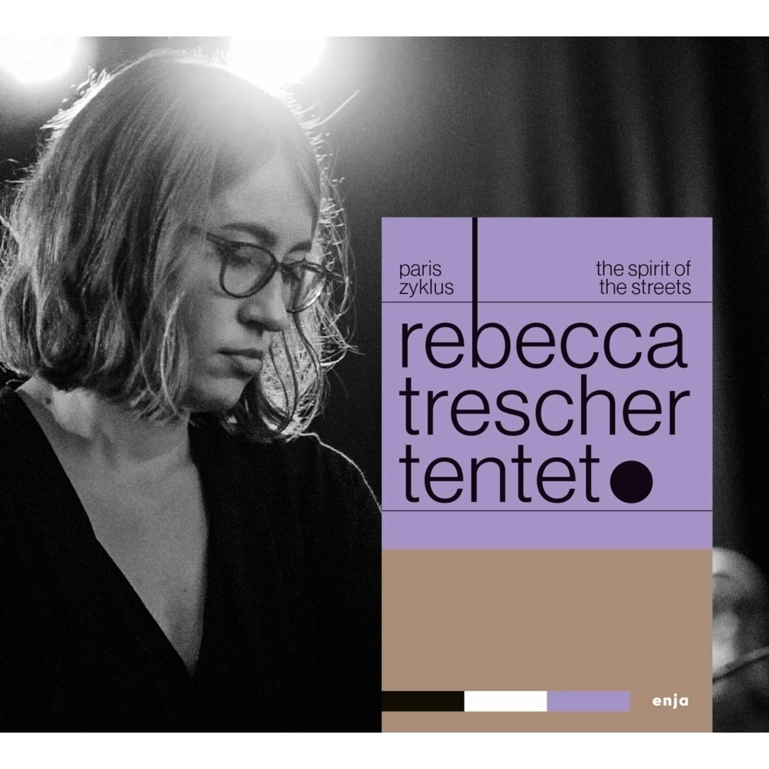 Rebecca Tentet Trescher - PARIS ZYKLUS 