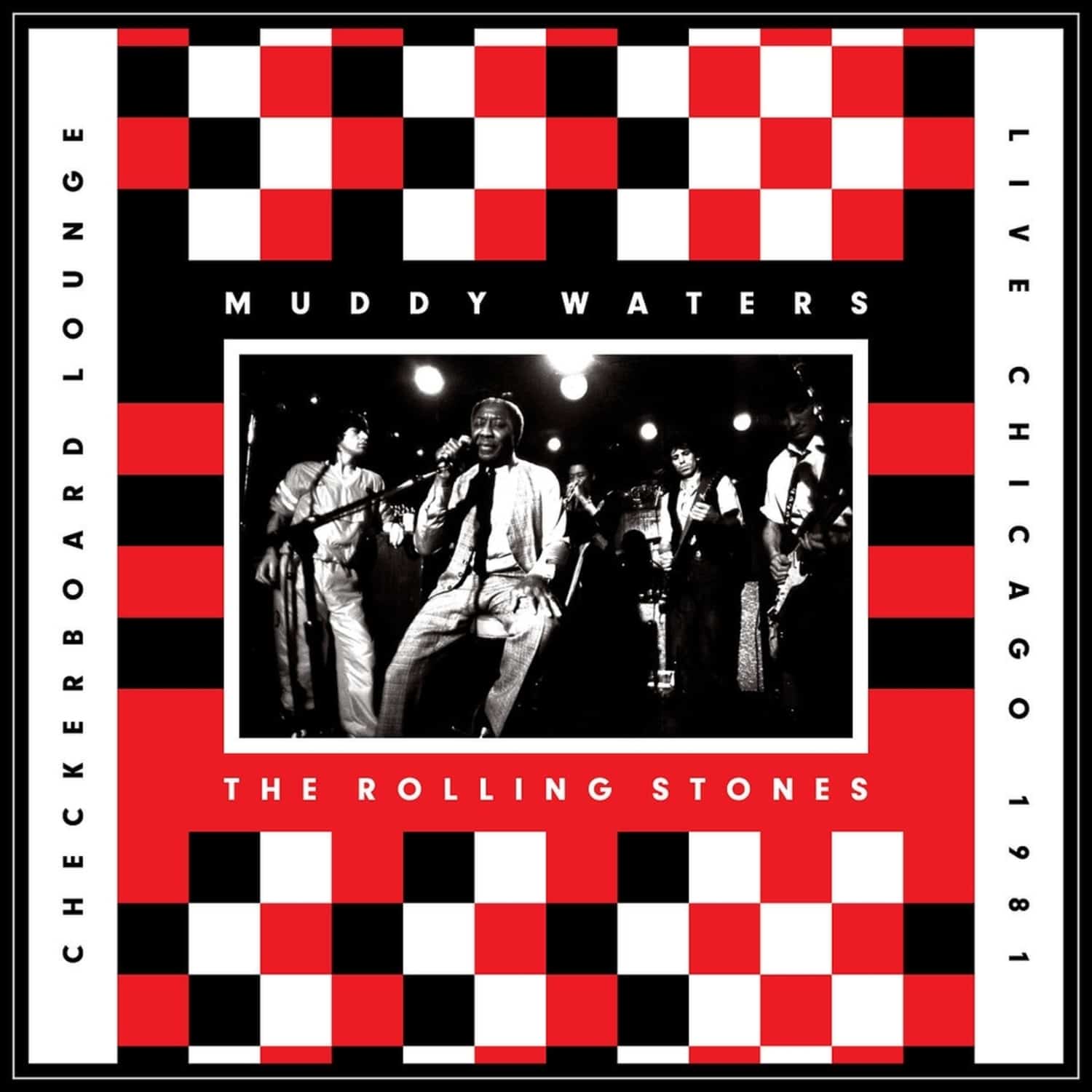 The Rolling Stones & Muddy Waters - LIVE AT THE CHECKERBOARD LOUNGE 