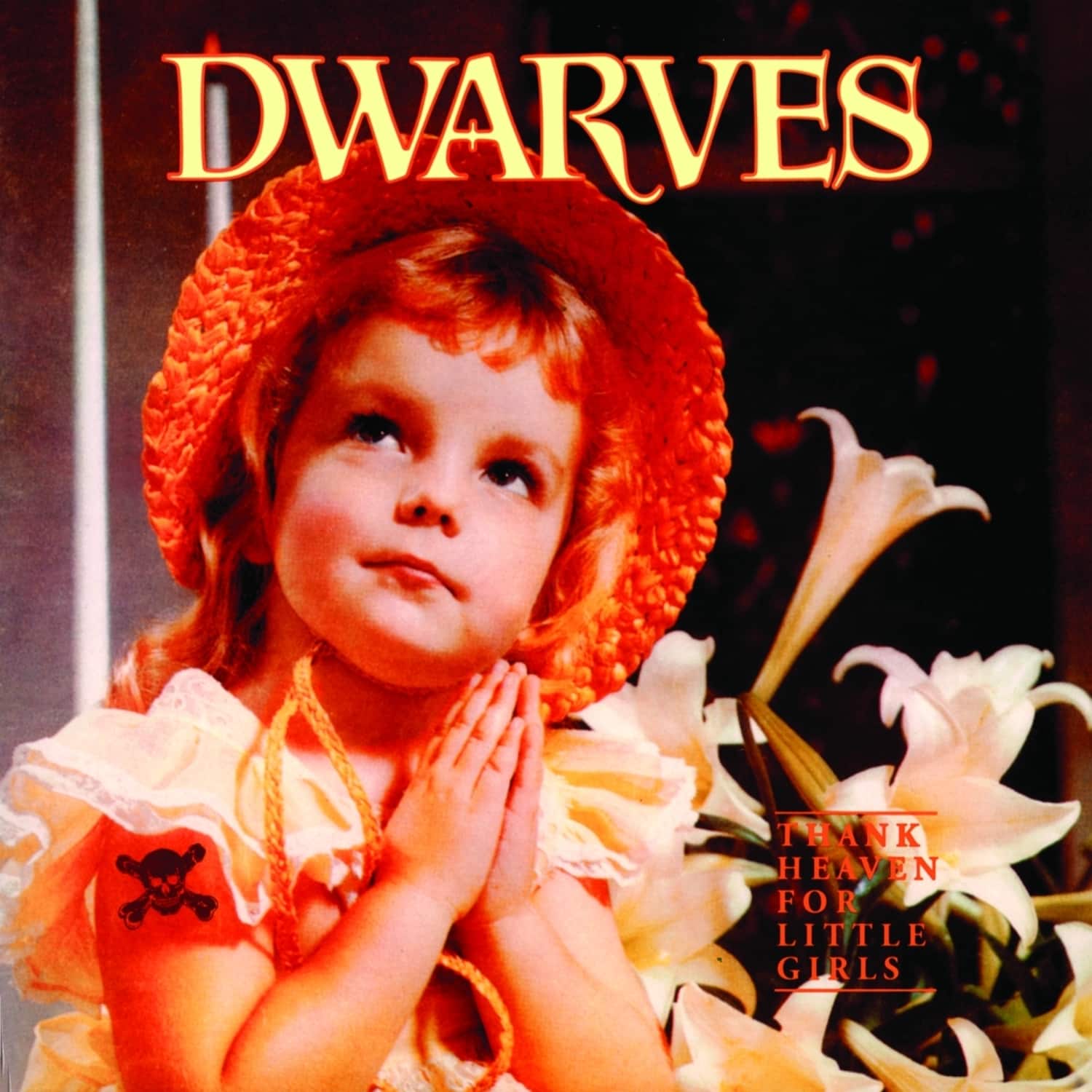 Dwarves - THANK HEAVEN FOR LITTLE GIRLS 