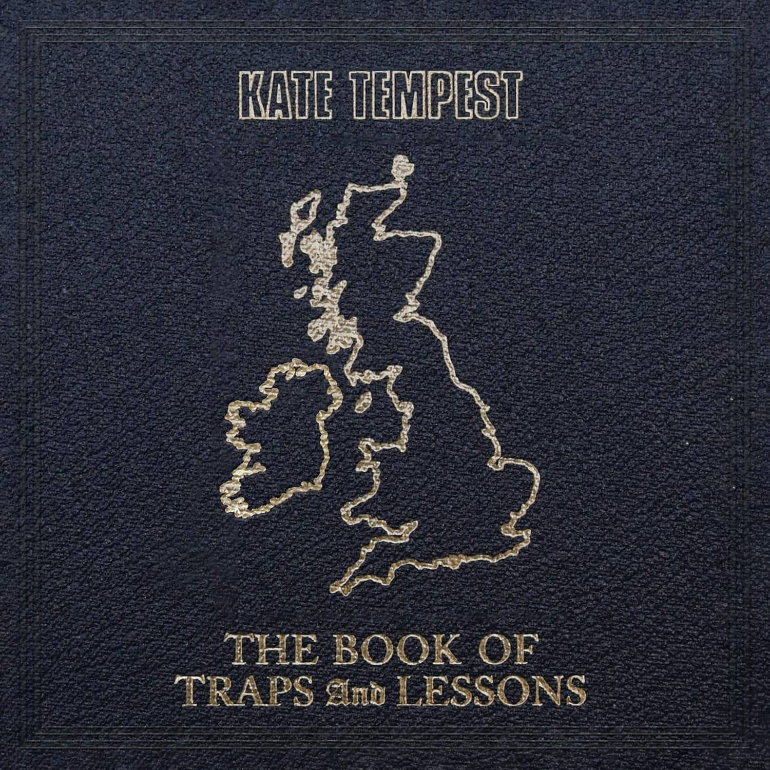 Kate Tempest - THE BOOK OF TRAPS AND LESSONS 
