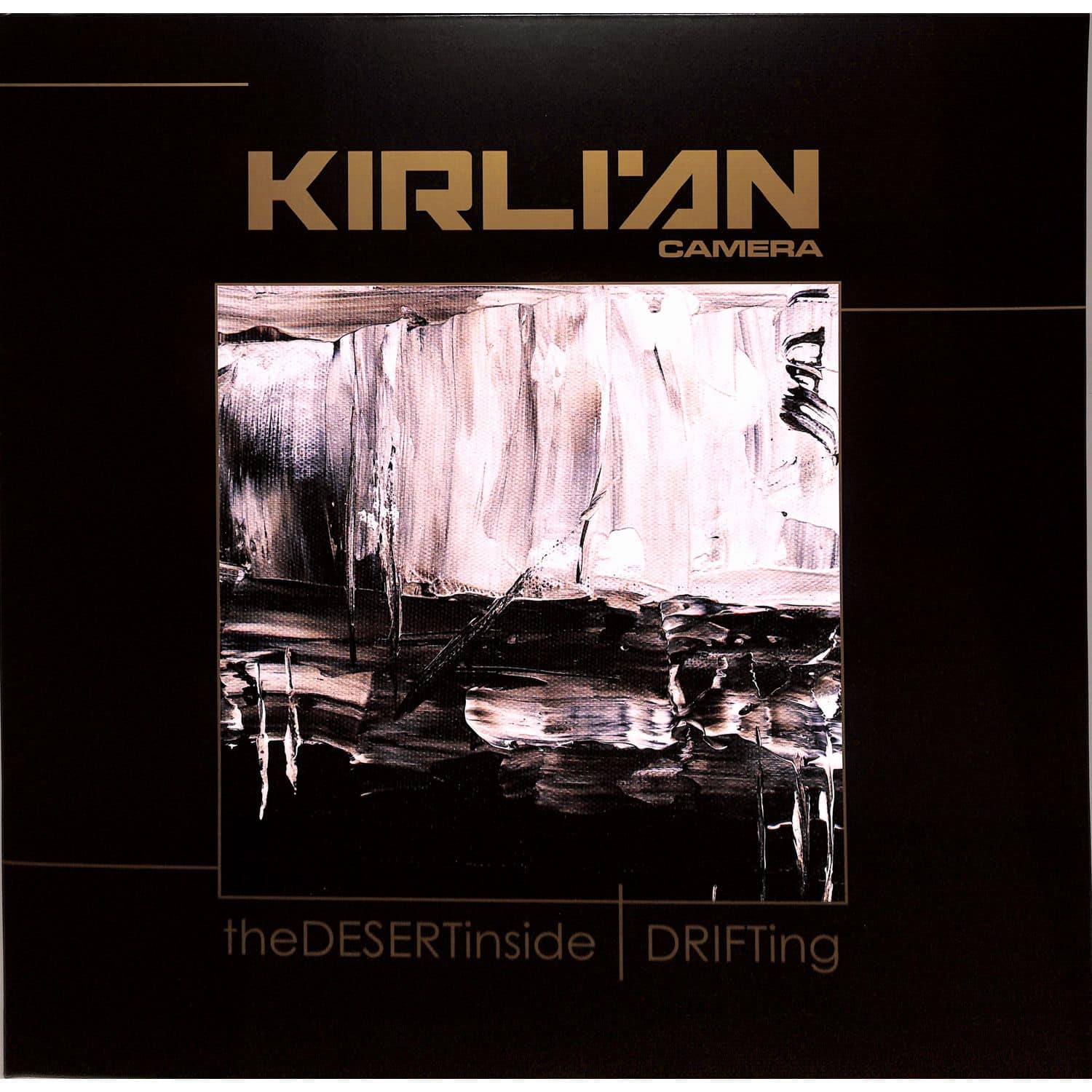 Kirlian Camera - THE DESERT INSIDE / DRIFTING 