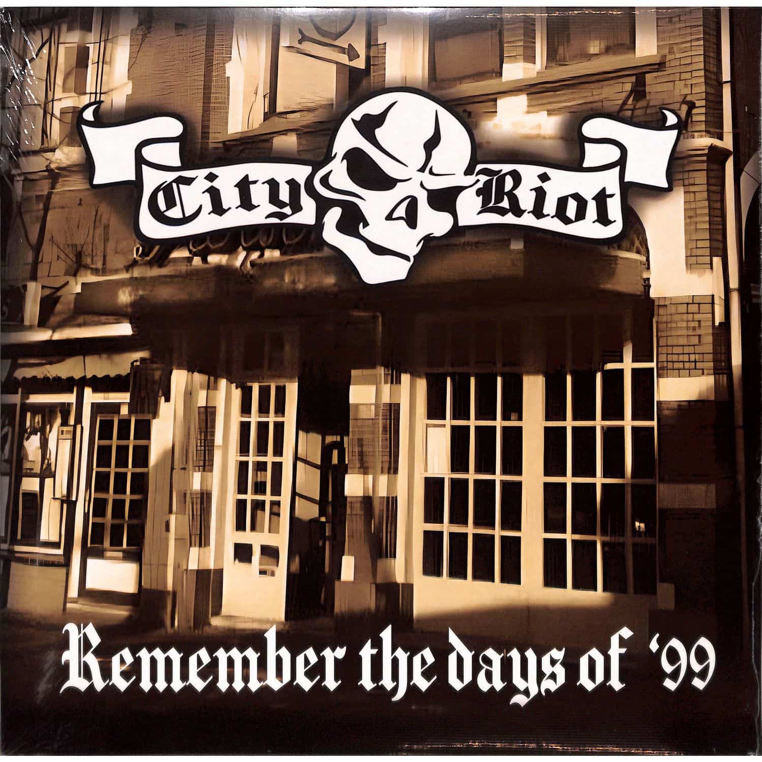 City Riot - REMEMBER THE DAYS OF 99