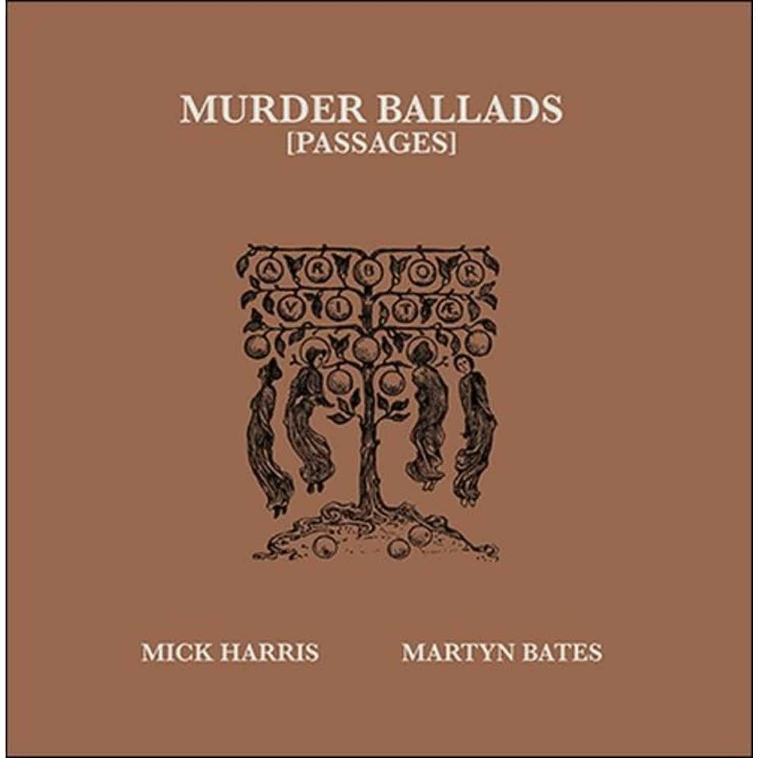 Mick Harris / Martyn Bates - MURDER BALLADS VOL.2 