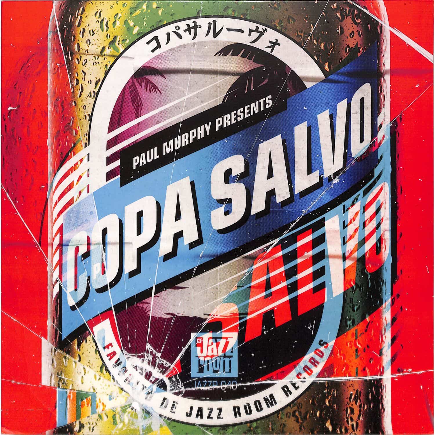 Copa Salvo - PAUL MURPHY PRESENTS: COPA SALVO 