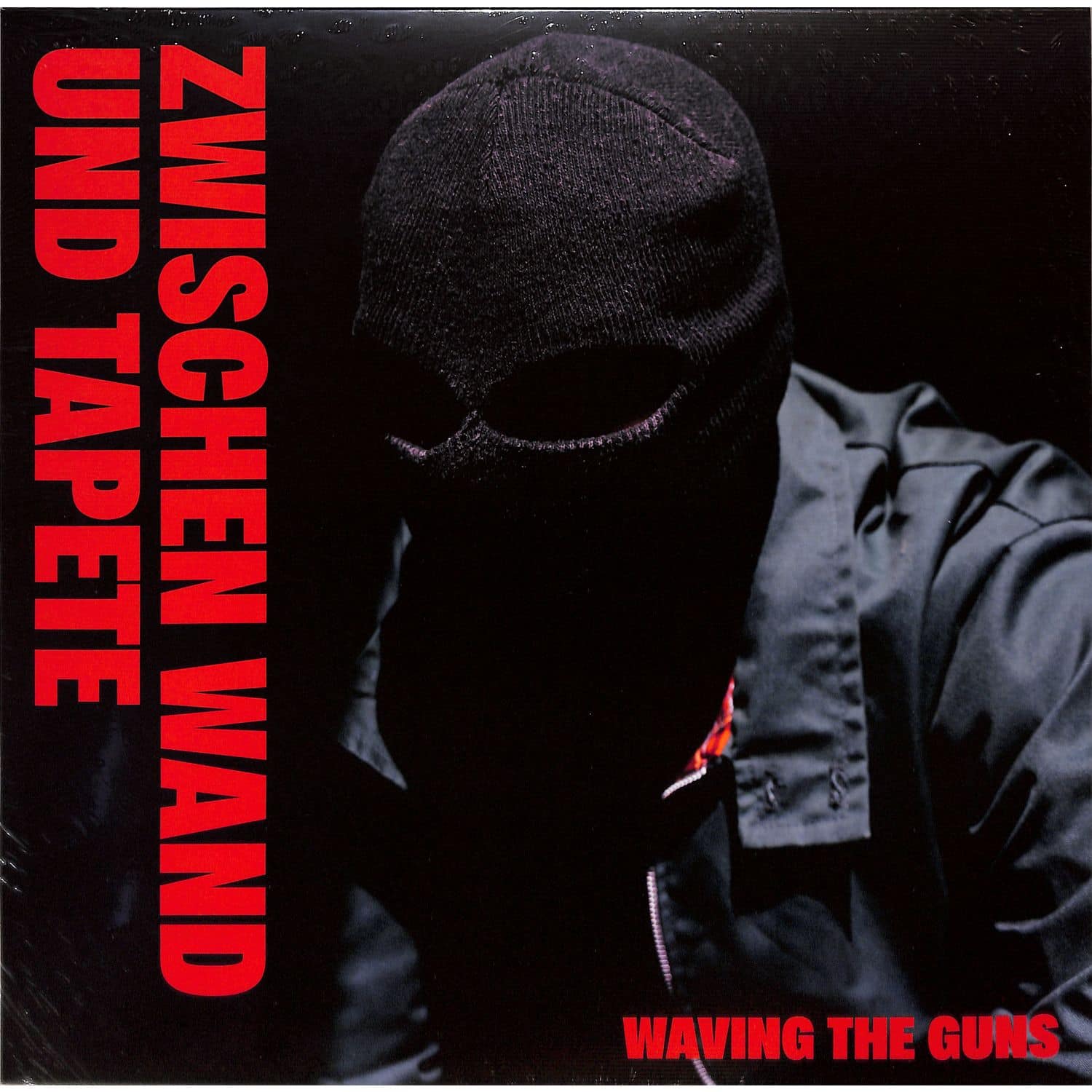 Waving the Guns - ZWISCHEN WAND UND TAPETE 