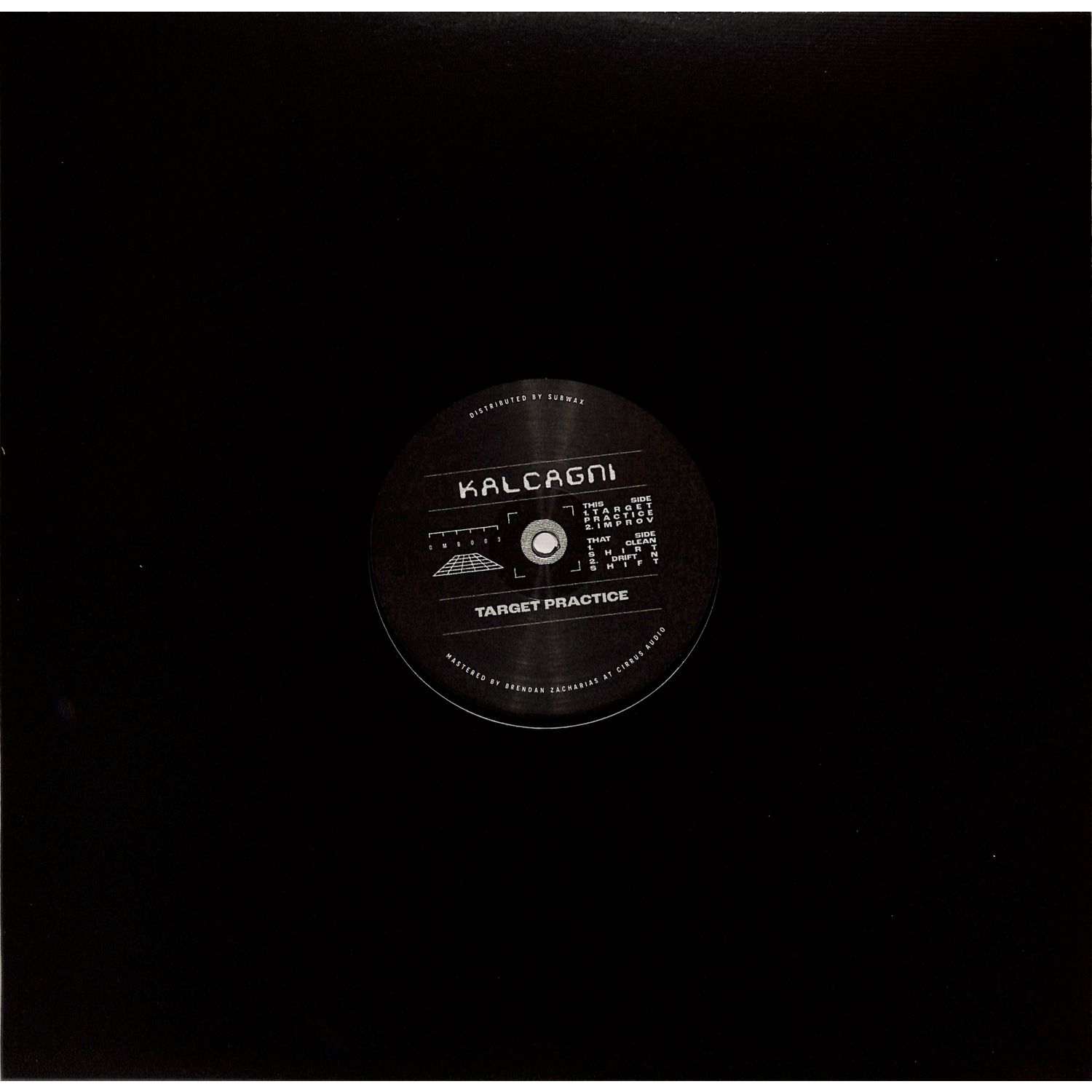Kalcagni - TARGET PRACTICE EP