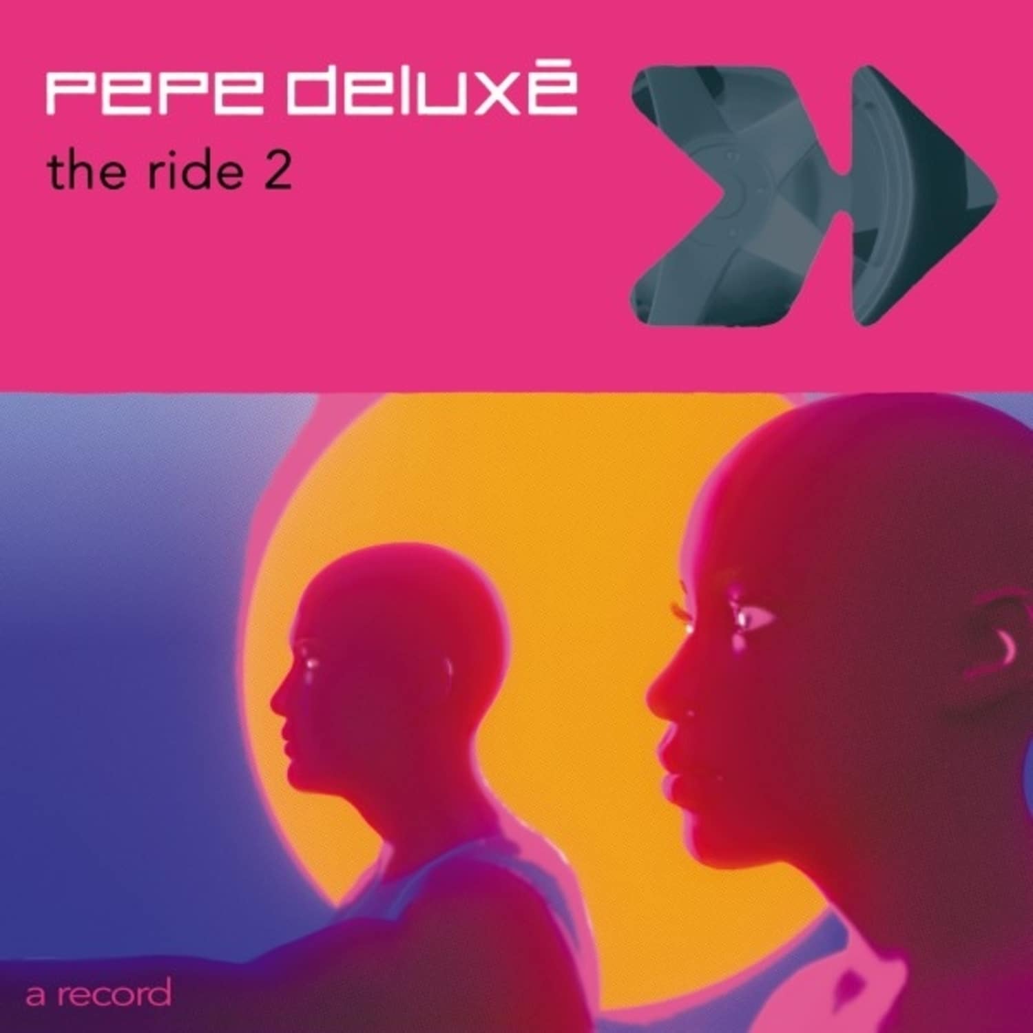 Pepe Deluxe - THE RIDE 2 