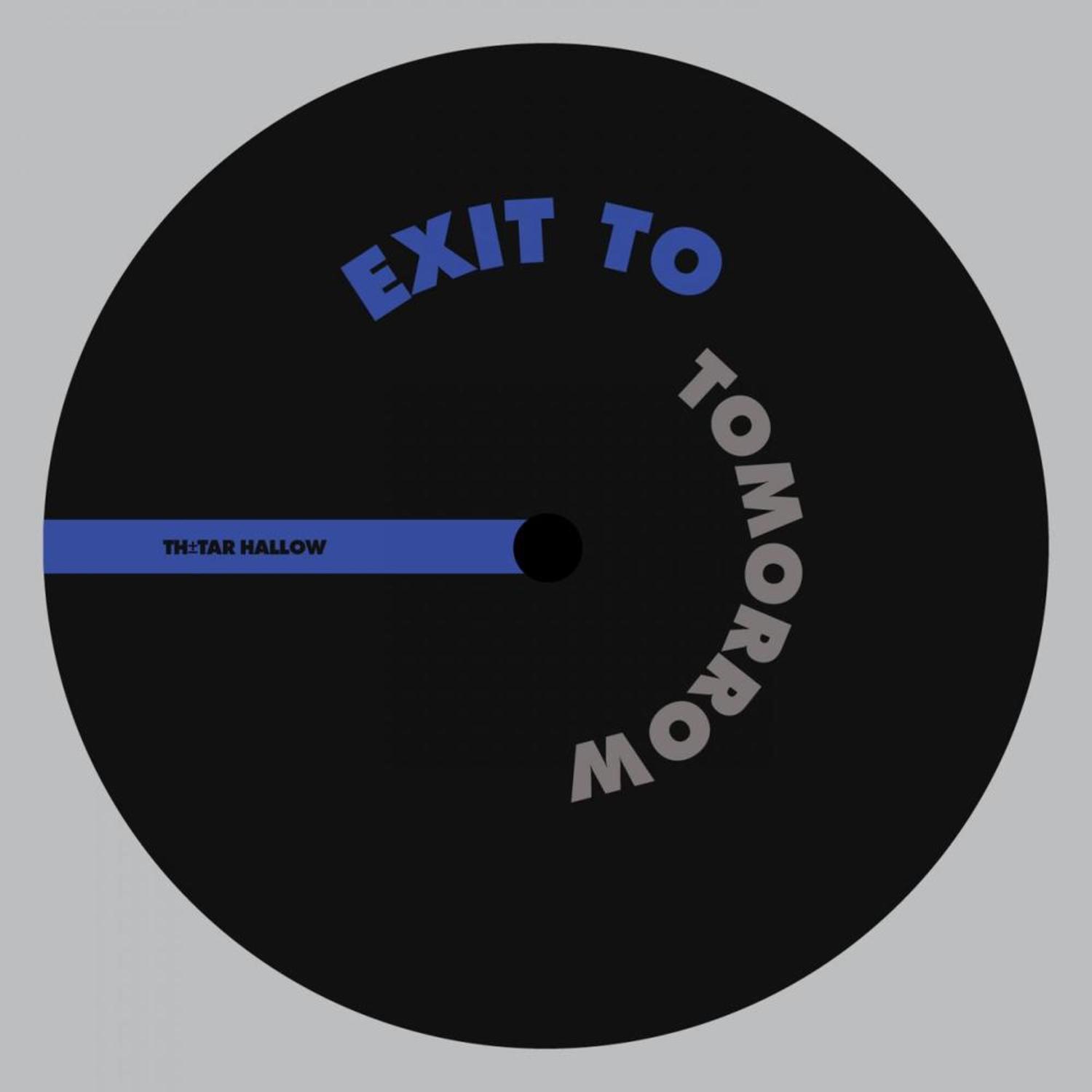 Exit To Tomorrow - TAR 32