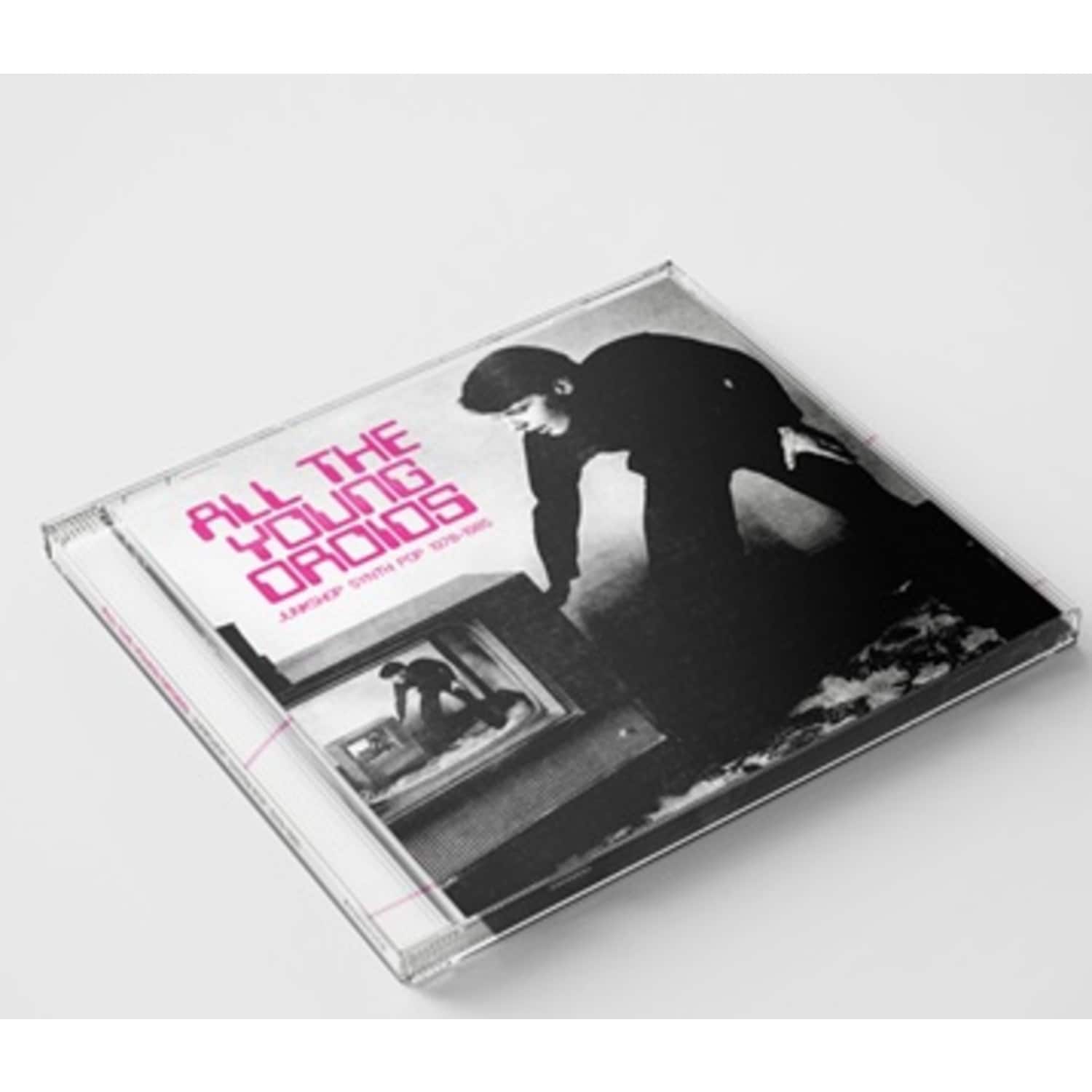 Various Artists - ALL THE YOUNG DROIDS: JUNKSHOP SYNTH POP 1978-1985 