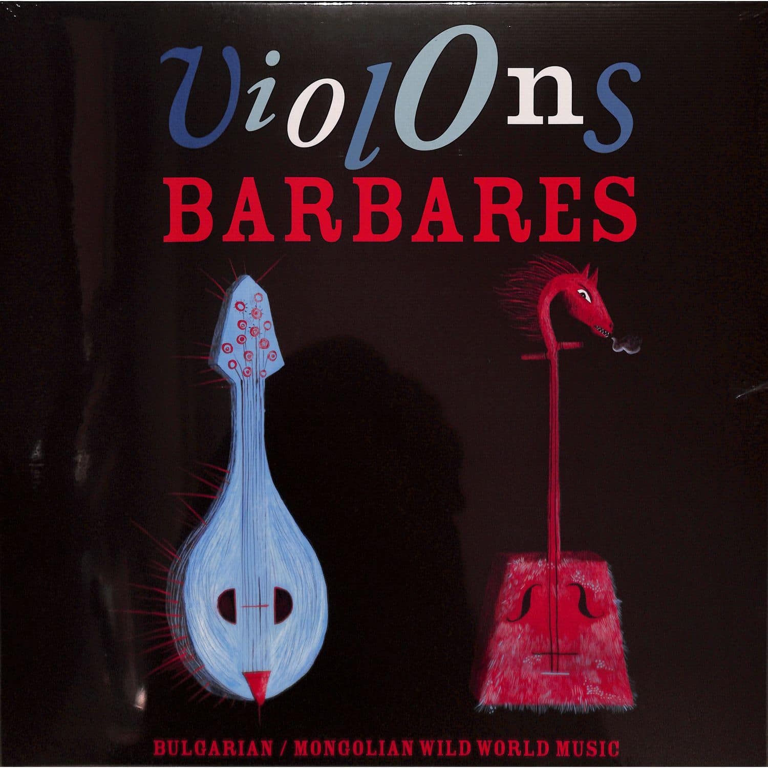 Violons Barbares - Violons Barbares 