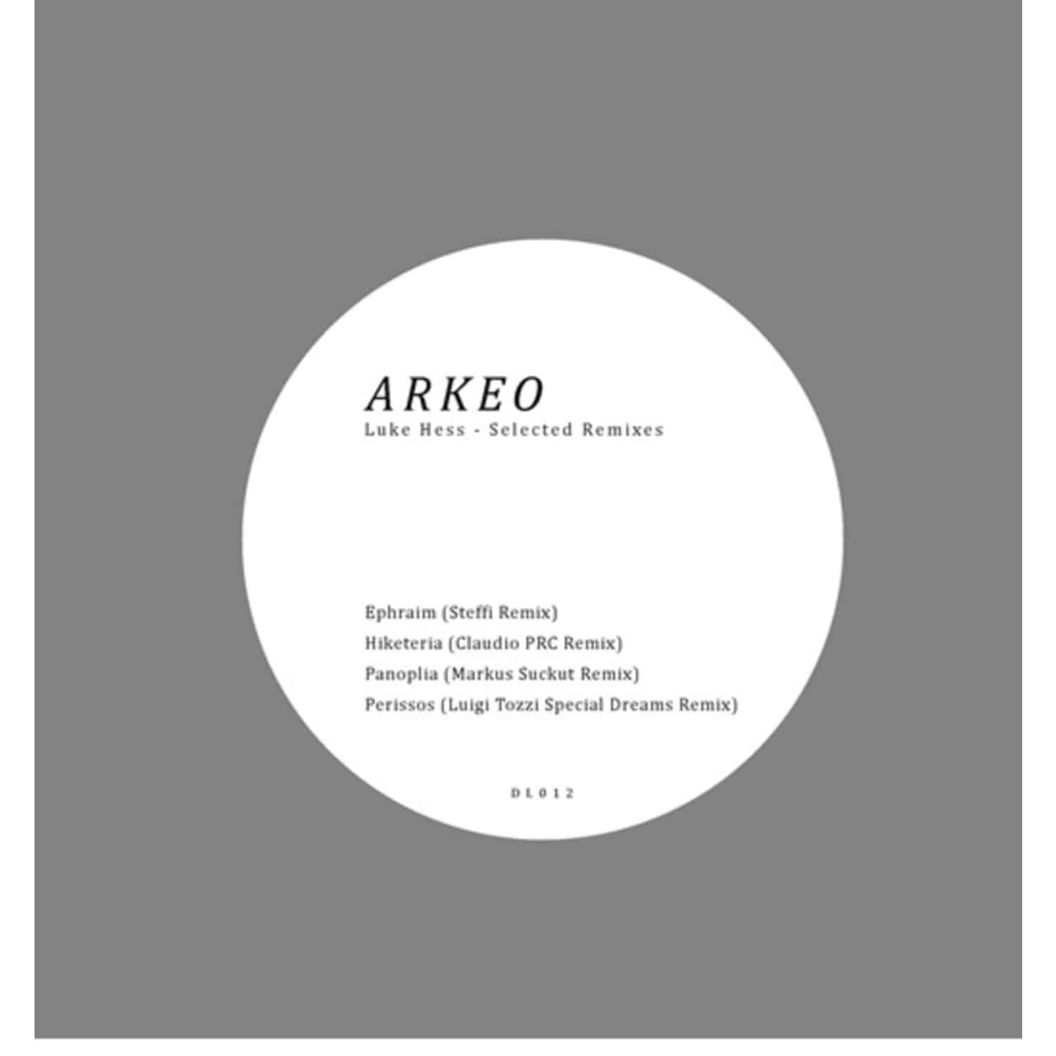 Luke Hess - ARKEO SELECTED REMIXES