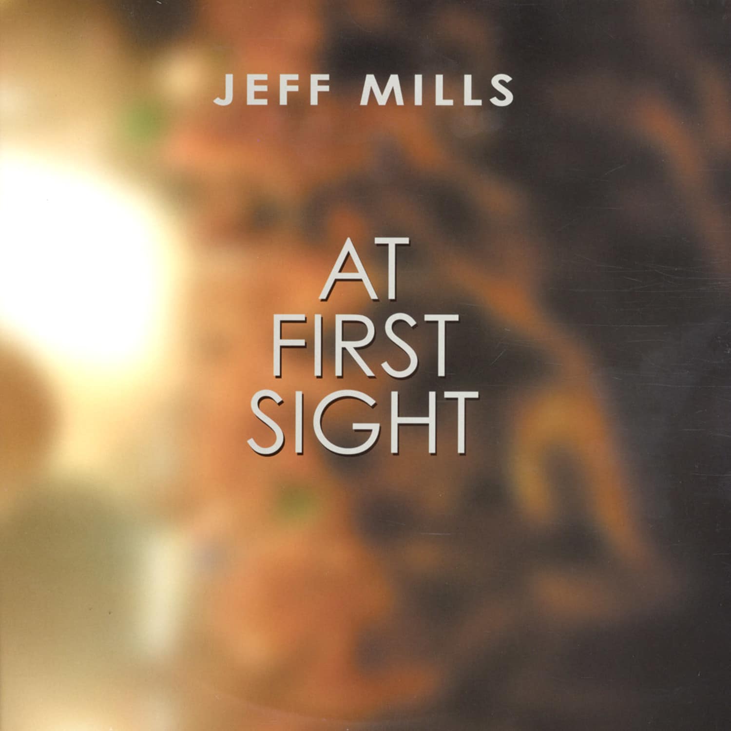 Jeff Mills - AT FIRST SIGHT 