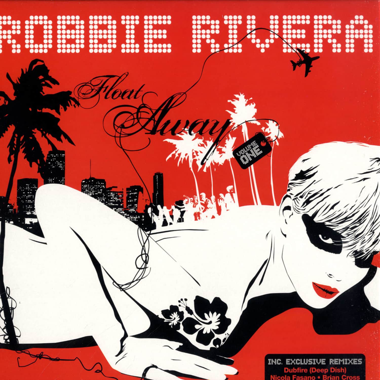 Robbie Rivera - FLOAT AWAY - PART 1 
