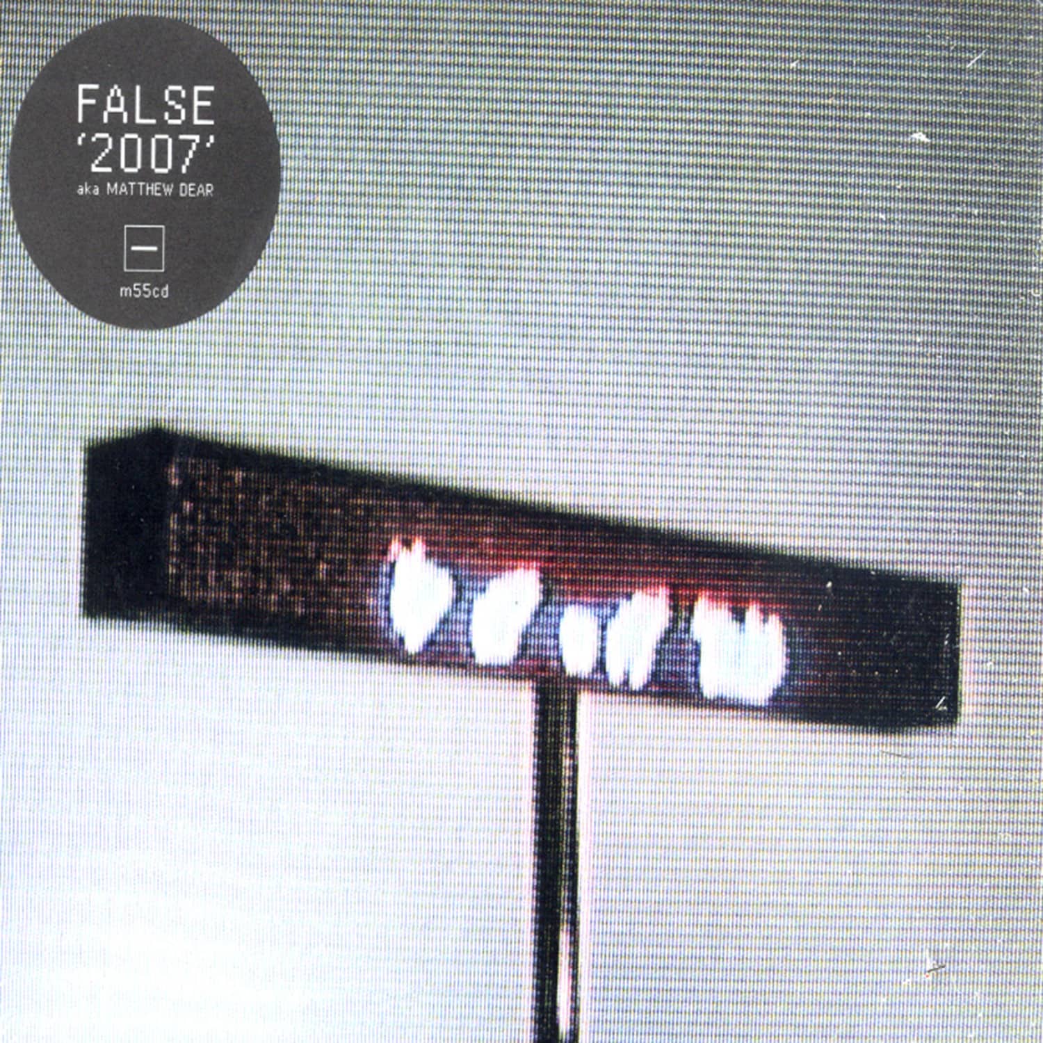 False  - 2007 