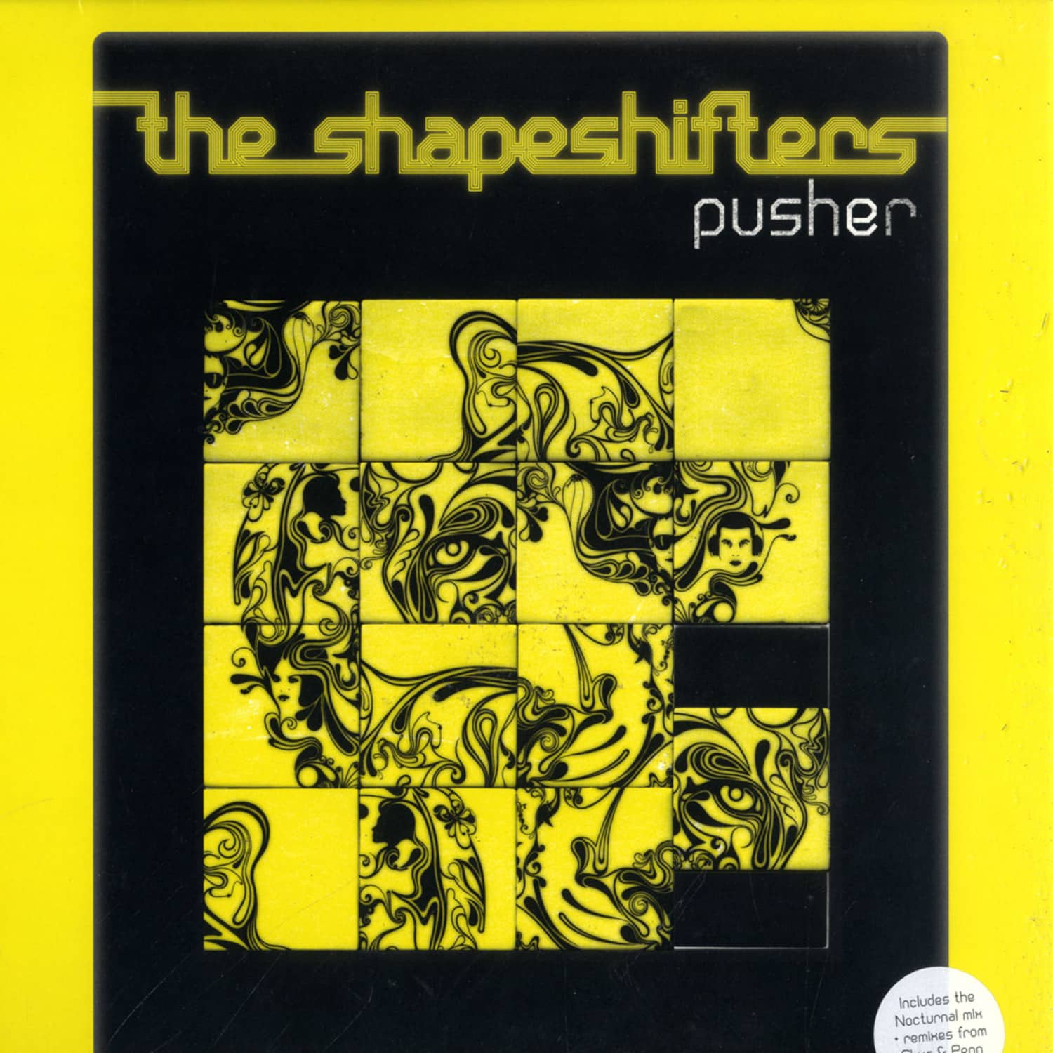 Shapeshifters - PUSHER - CHUS & PENN REMIX
