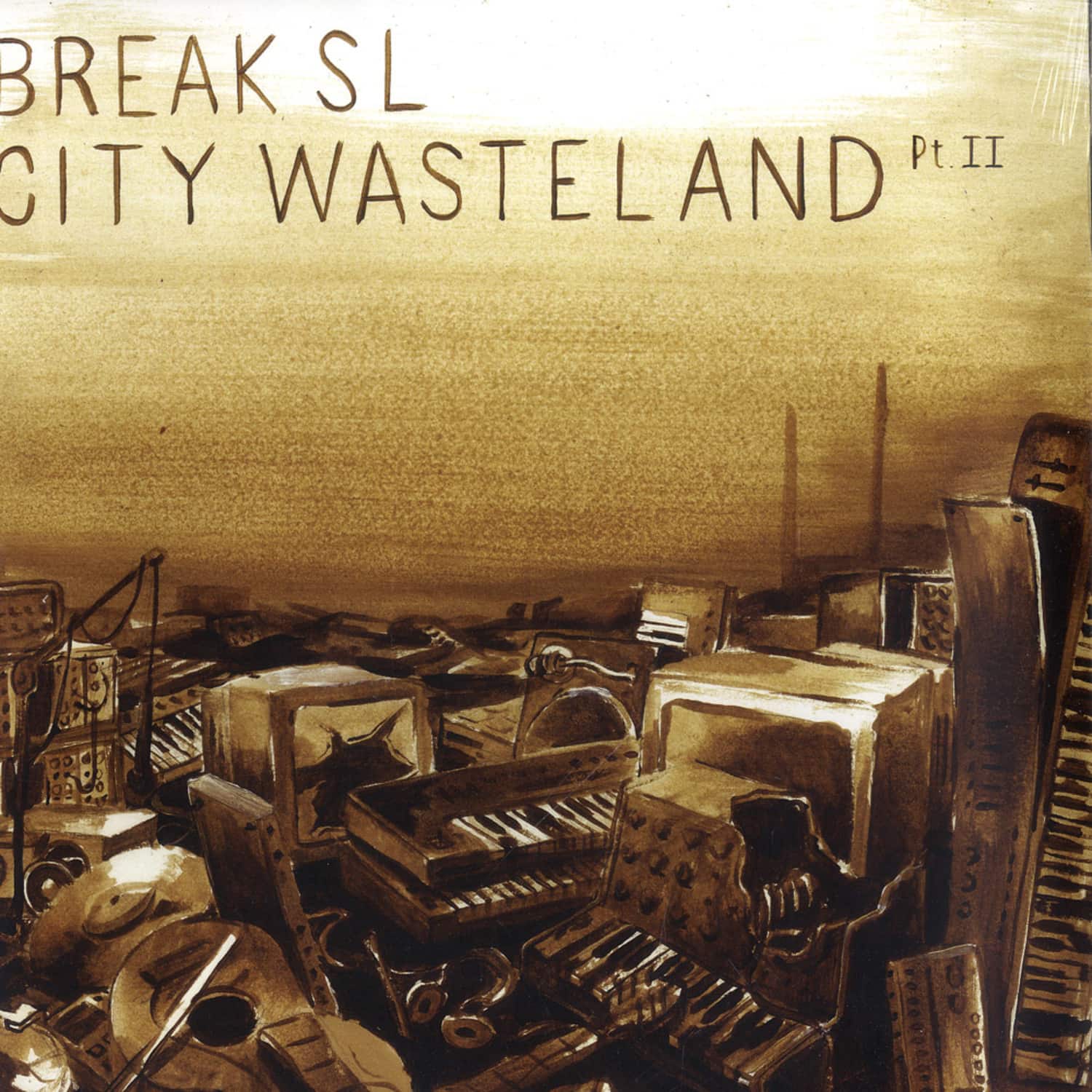 Break SL - CITY WASTELAND PART 2