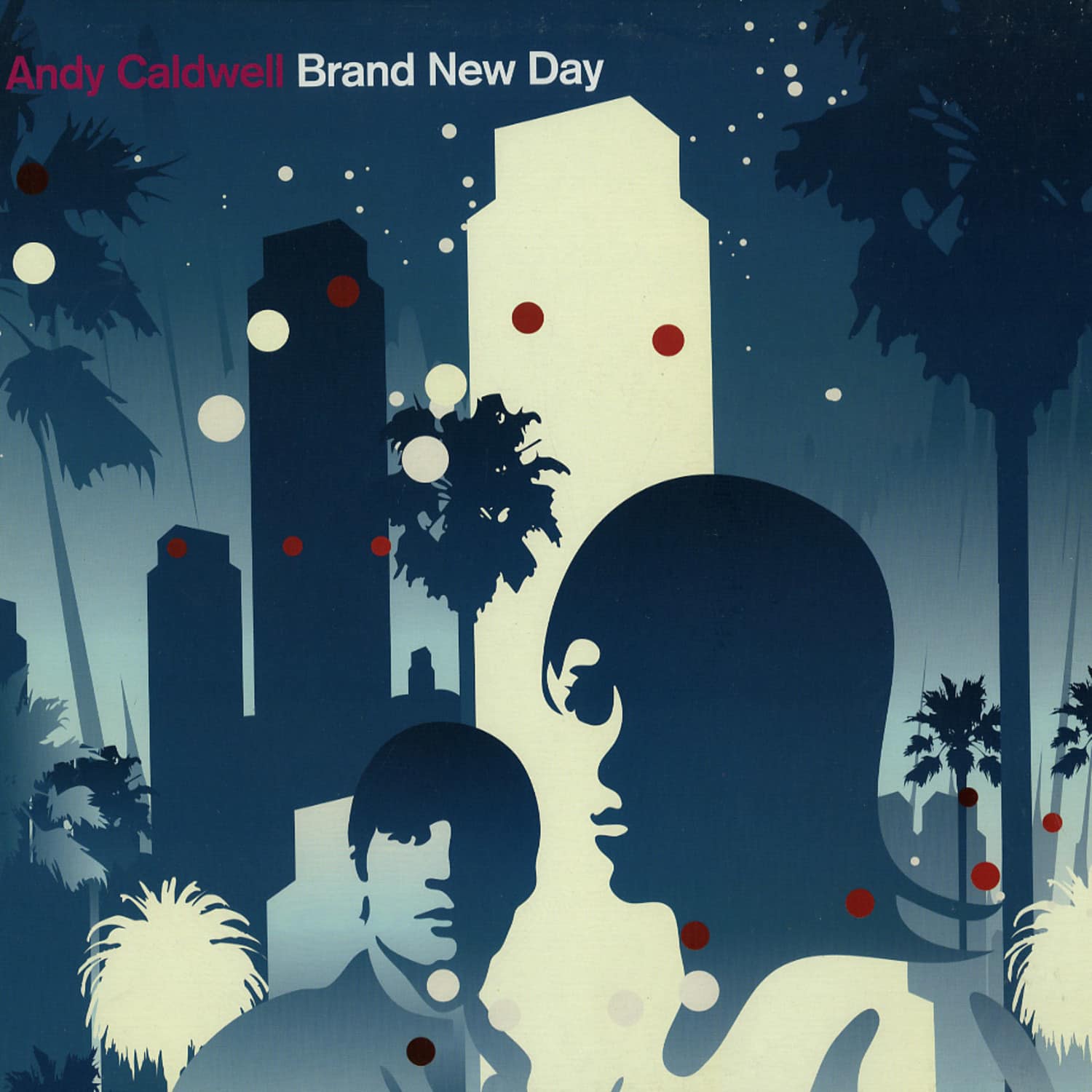 Andy Caldwell - BRAND NEW DAY