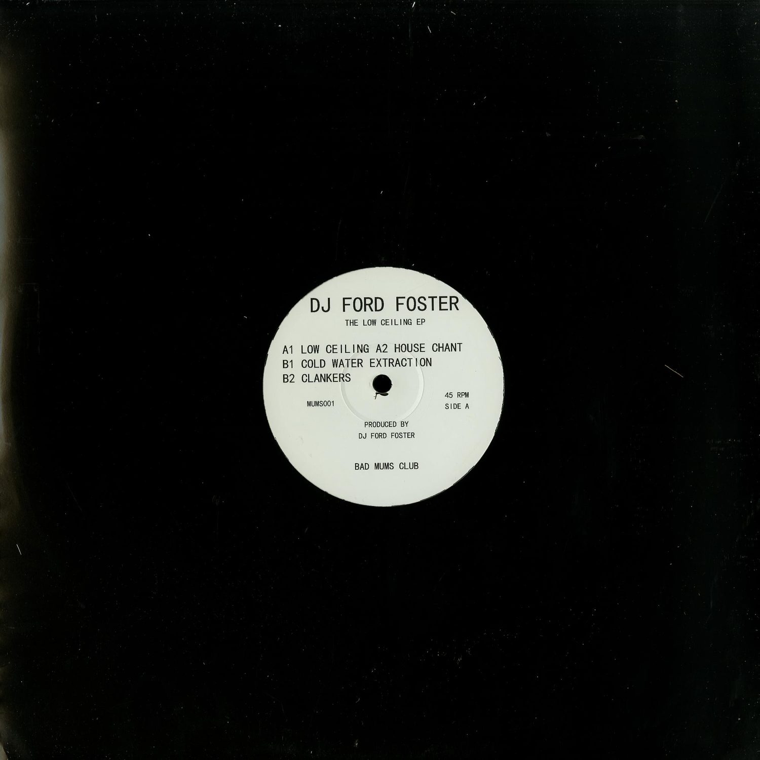 DJ Ford Foster - THE LOW CEILING EP